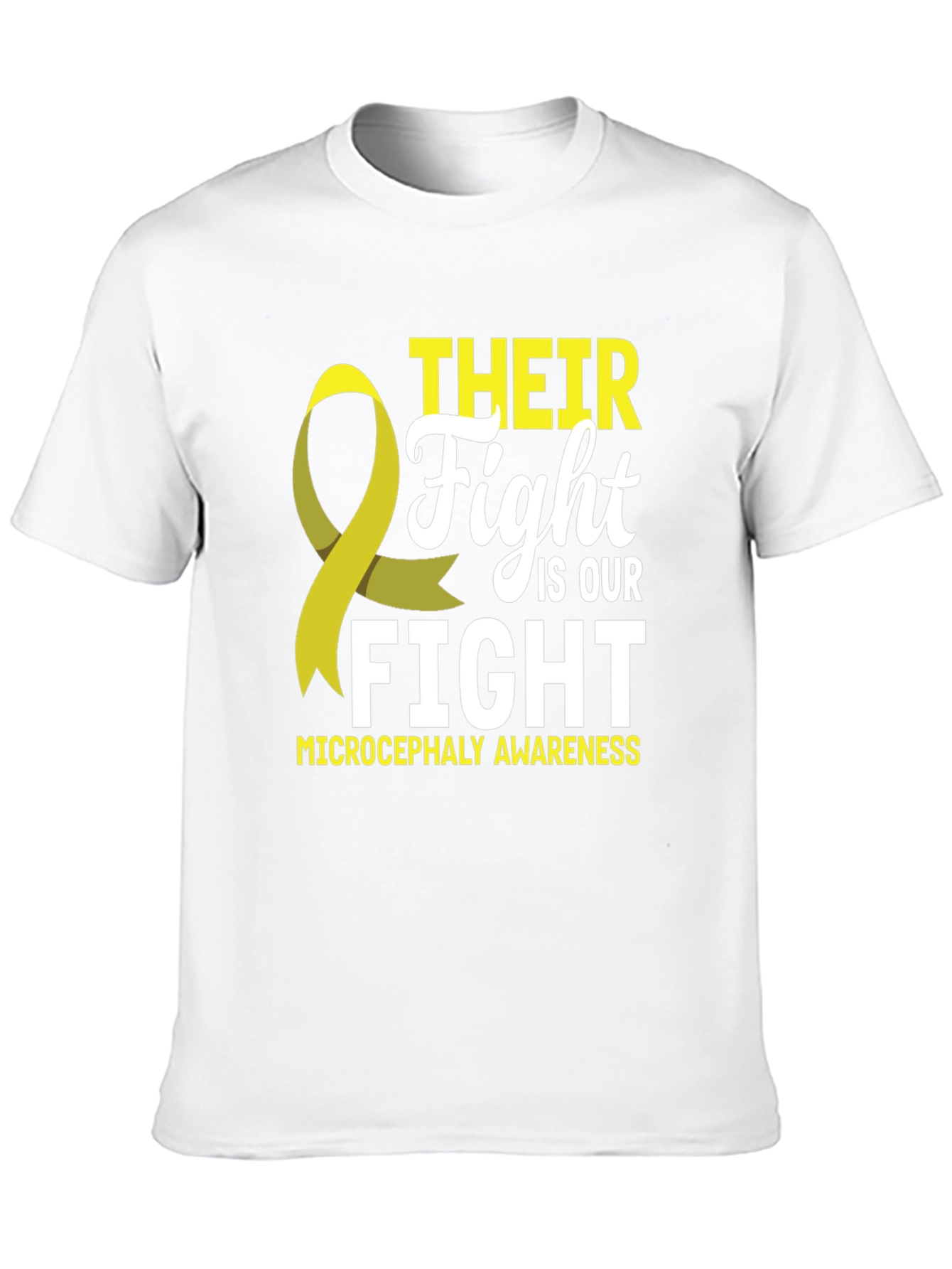 Microcephaly Awareness T-Shirt: Their Fight is Our Fight