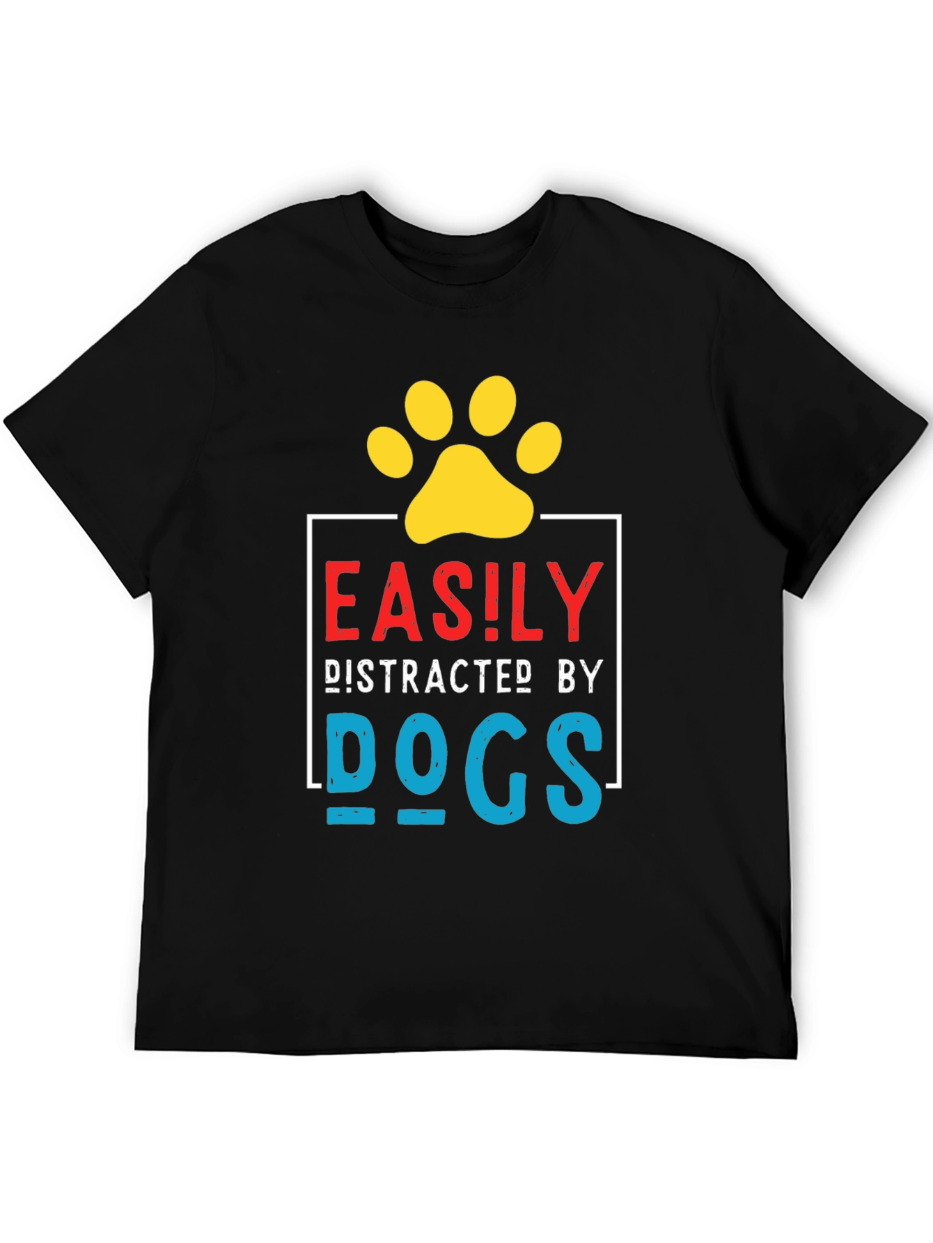 Easily Distracted By Dogs Graphic Tee