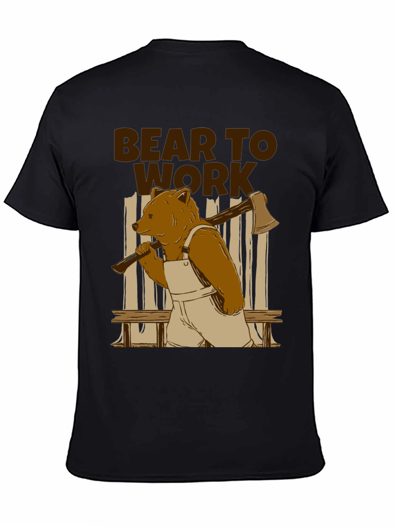 Bear to Work T-Shirt - Lumberjack Style