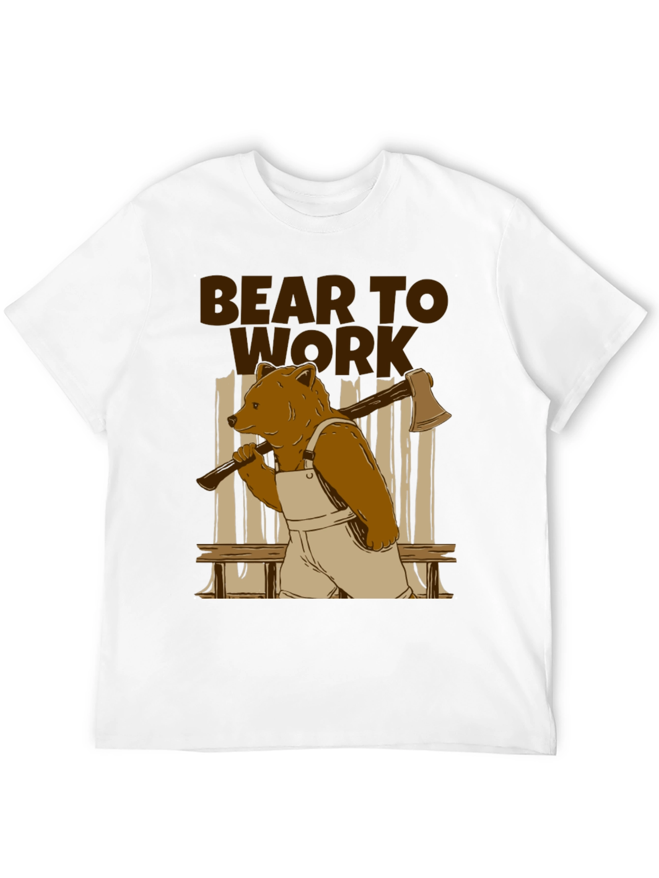 Bear to Work T-Shirt - Lumberjack Style