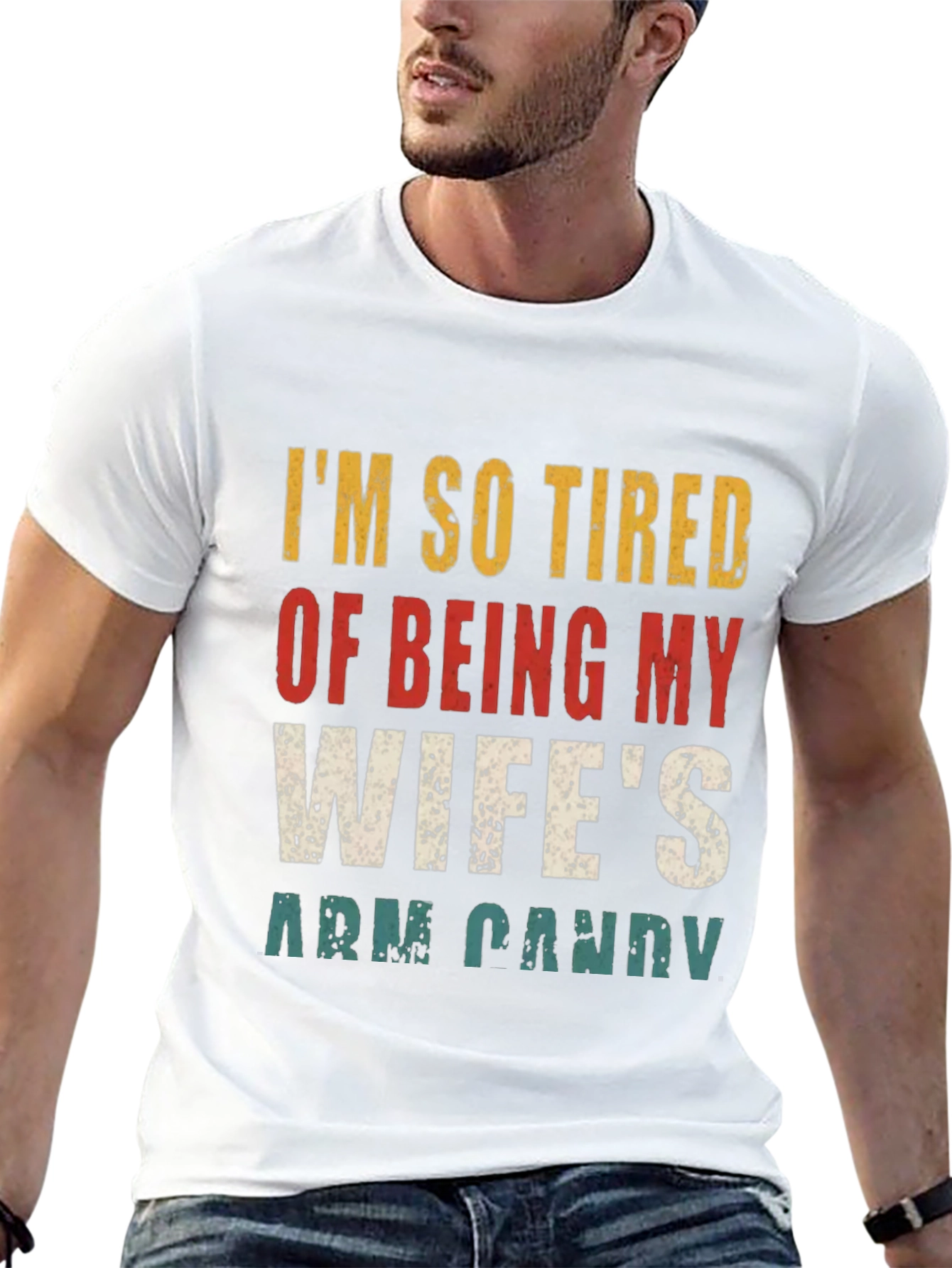 Funny Mens Wifes Arm Candy Graphic Tee