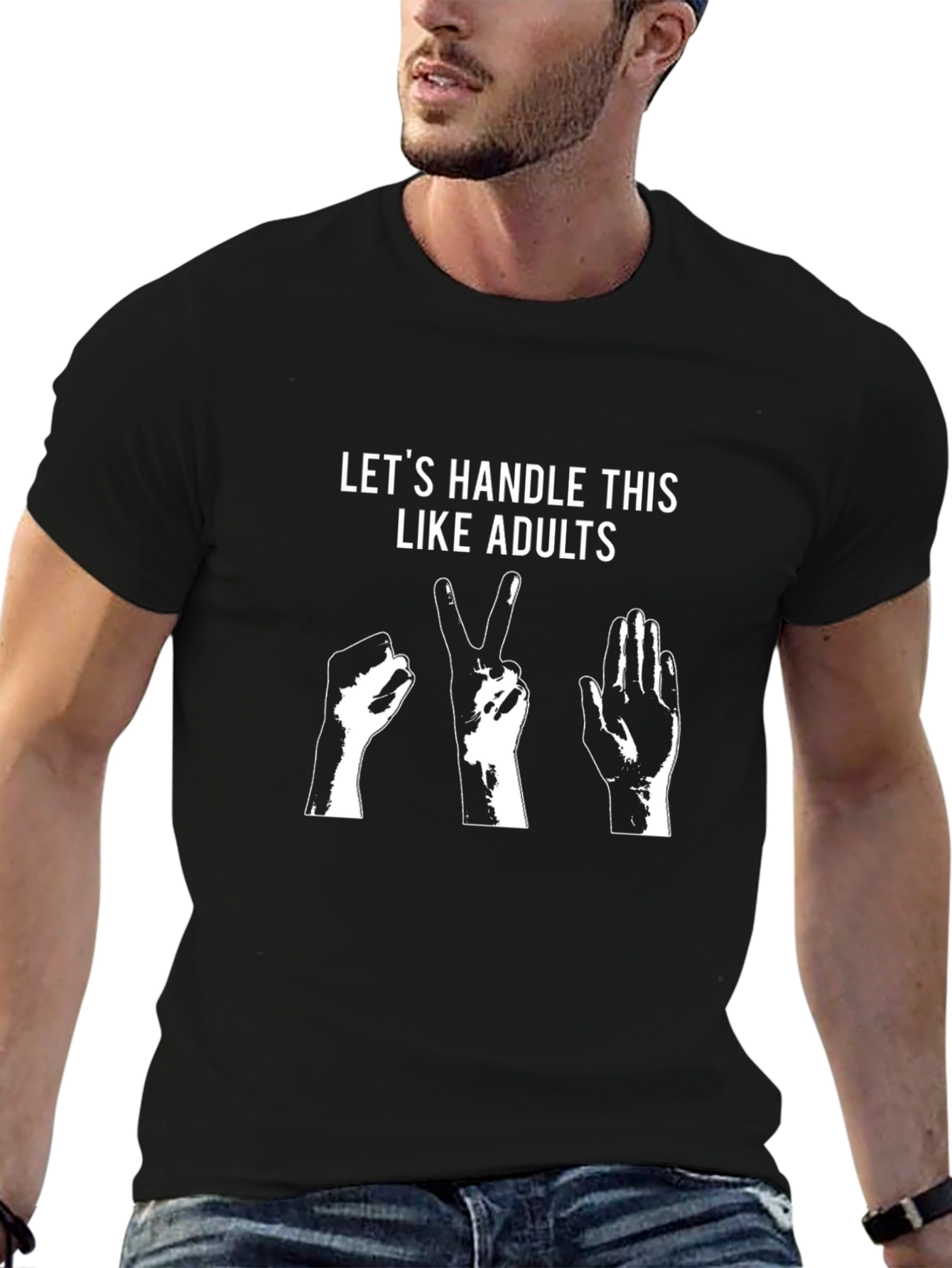 Lets Handle This Like Adults T-Shirt