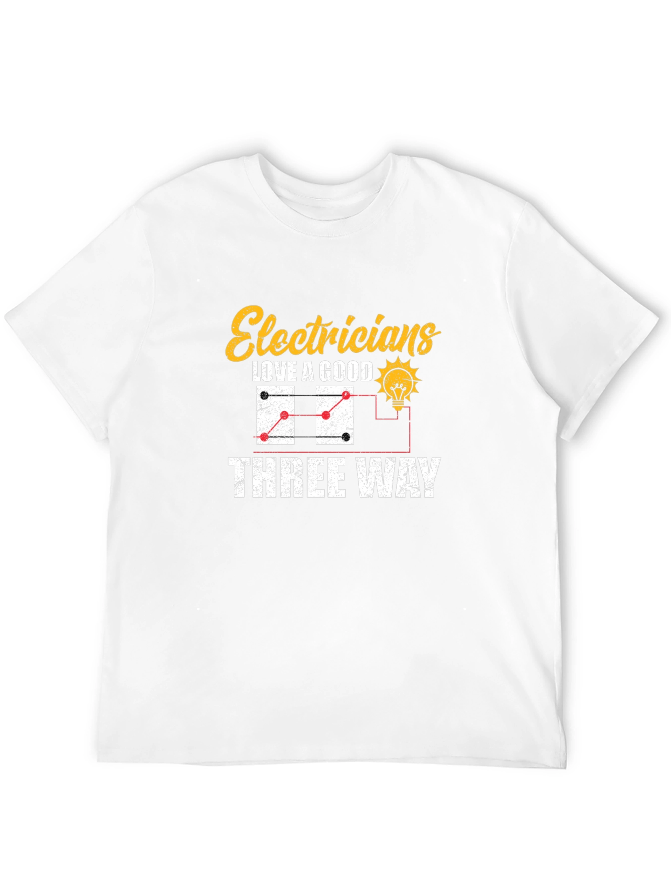 Electricians Three Way Humor Graphic T-Shirt