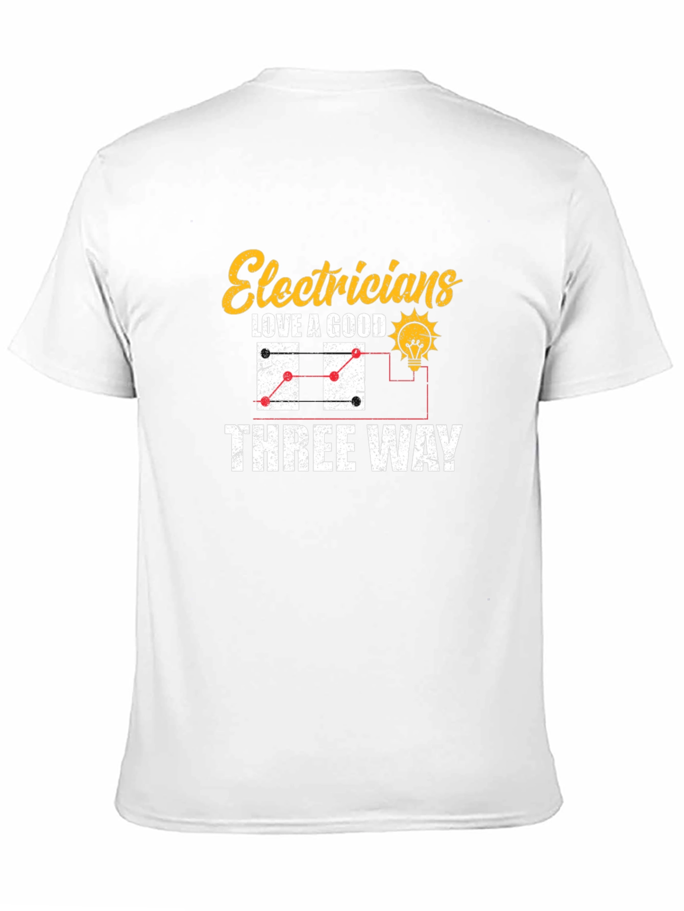 Electricians Three Way Humor Graphic T-Shirt