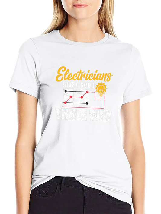 Electricians Three Way Humor Graphic T-Shirt