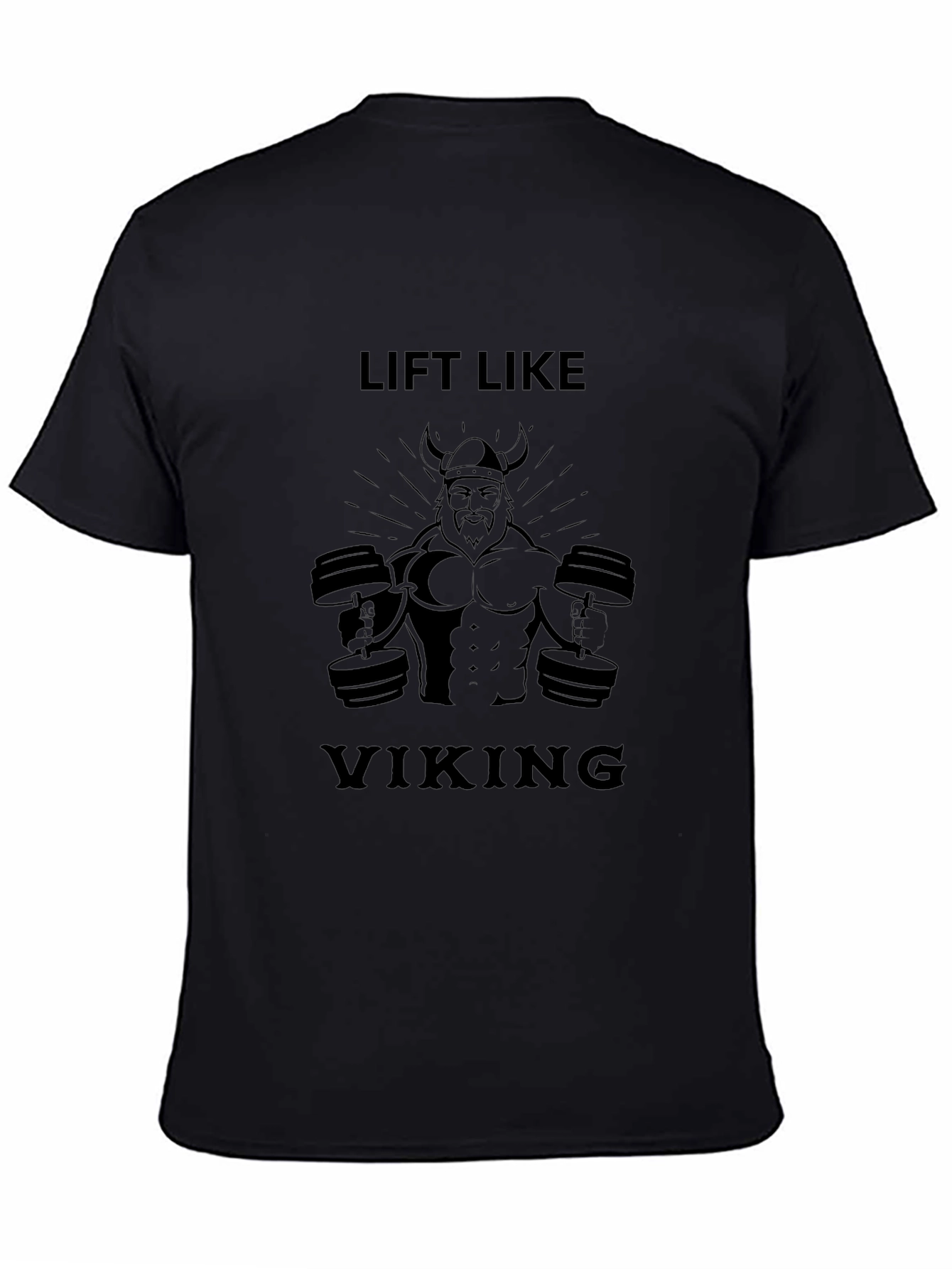 Lift Like Viking T-Shirt Black Graphic Tee