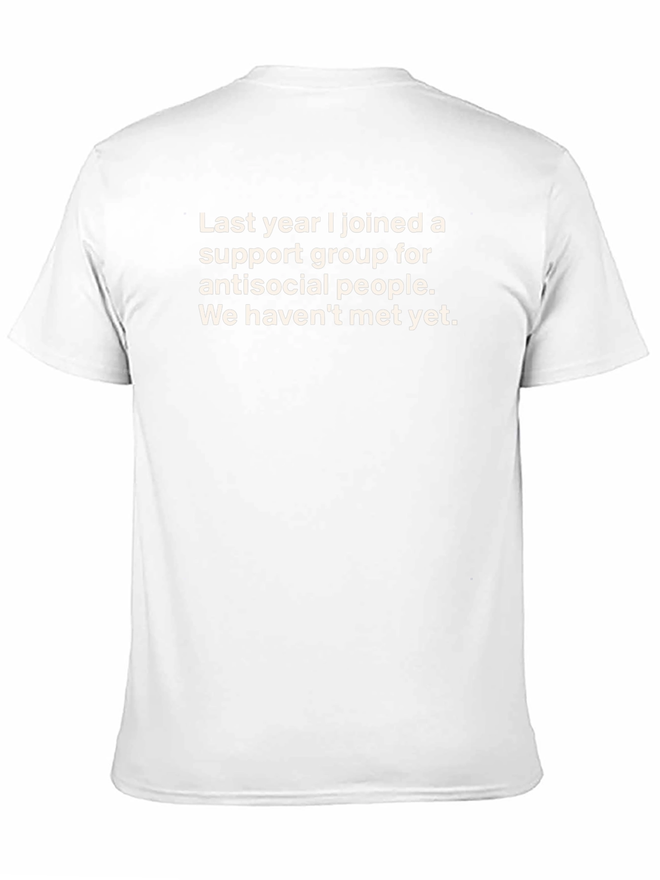 Antisocial Support Group T-Shirt - Funny Sarcastic Tee