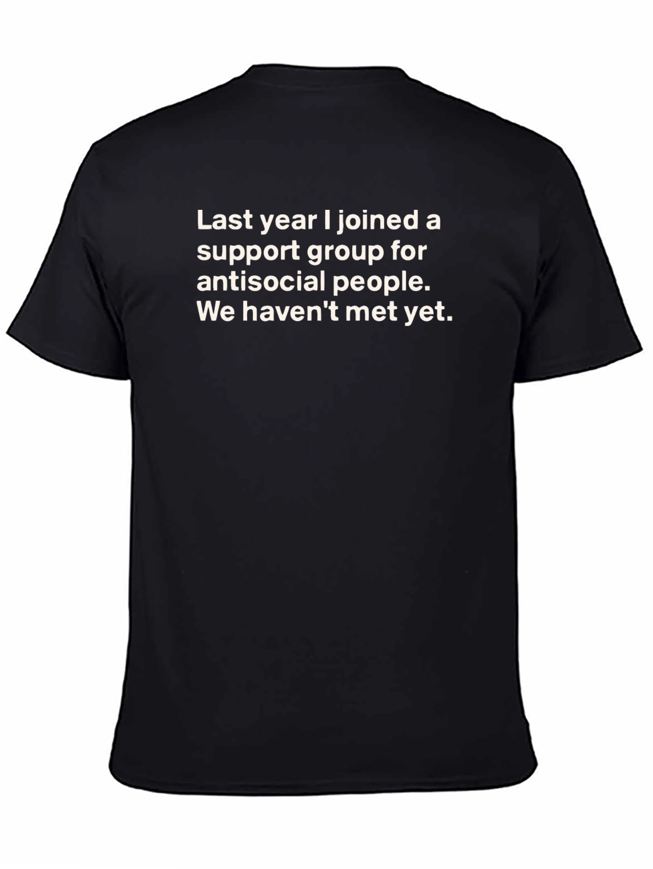 Antisocial Support Group T-Shirt - Funny Sarcastic Tee