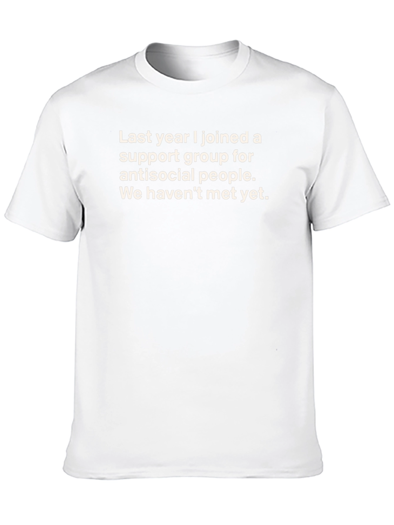 Antisocial Support Group T-Shirt - Funny Sarcastic Tee