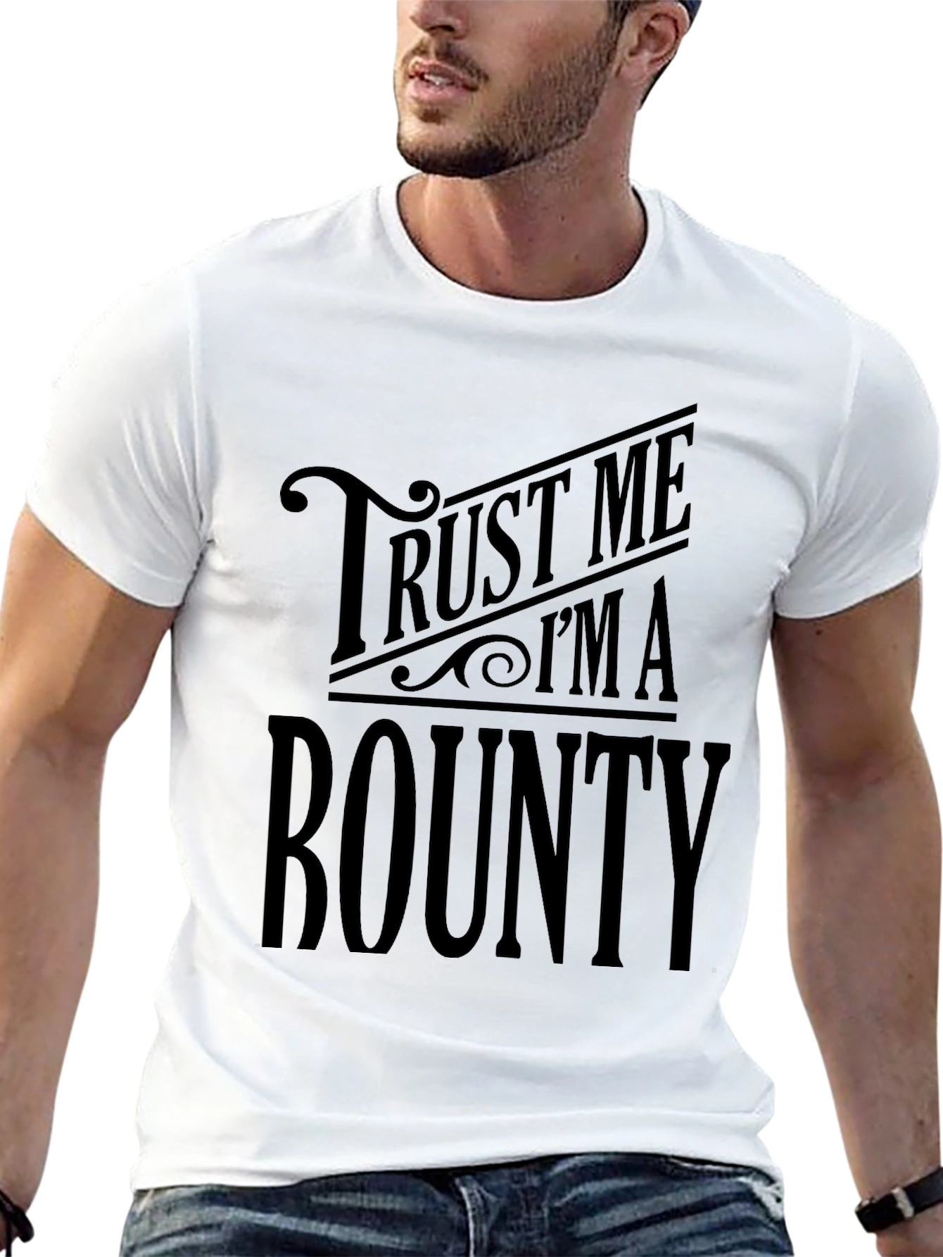 Trust Me Im a Bounty T-Shirt - Black