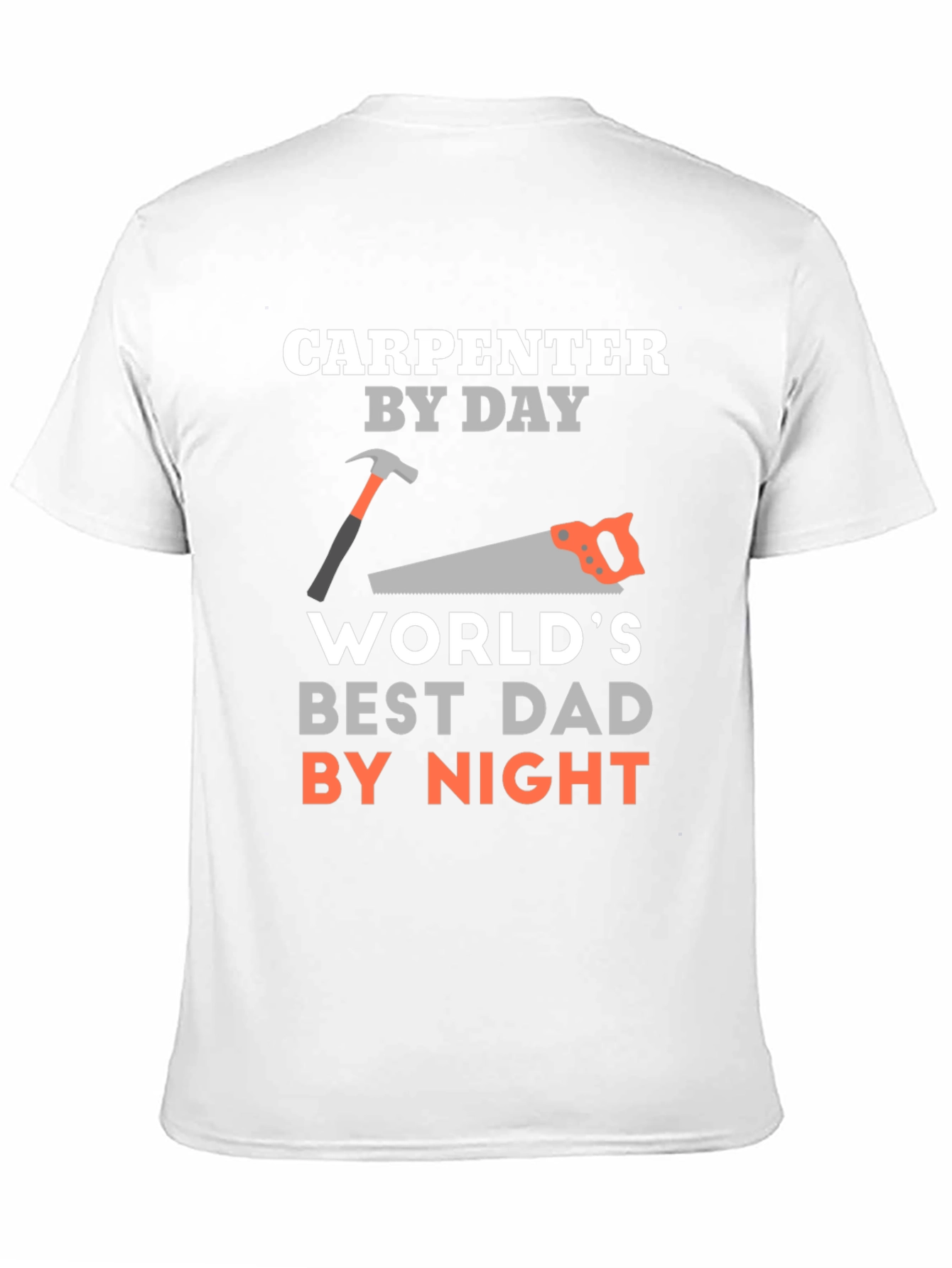 Carpenter Dad Graphic Tee - Best Dad By Night