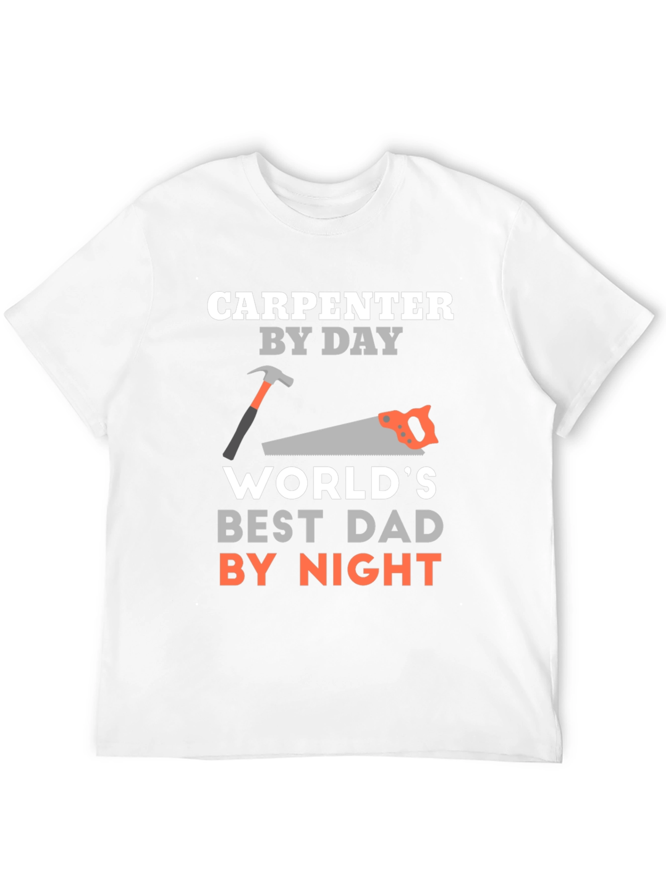 Carpenter Dad Graphic Tee - Best Dad By Night