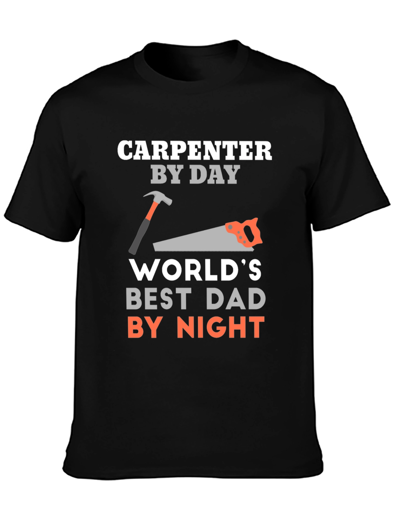 Carpenter Dad Graphic Tee - Best Dad By Night