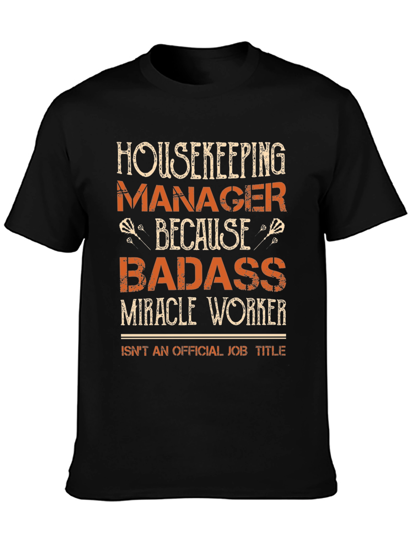 Housekeeping Manager Badass T-Shirt