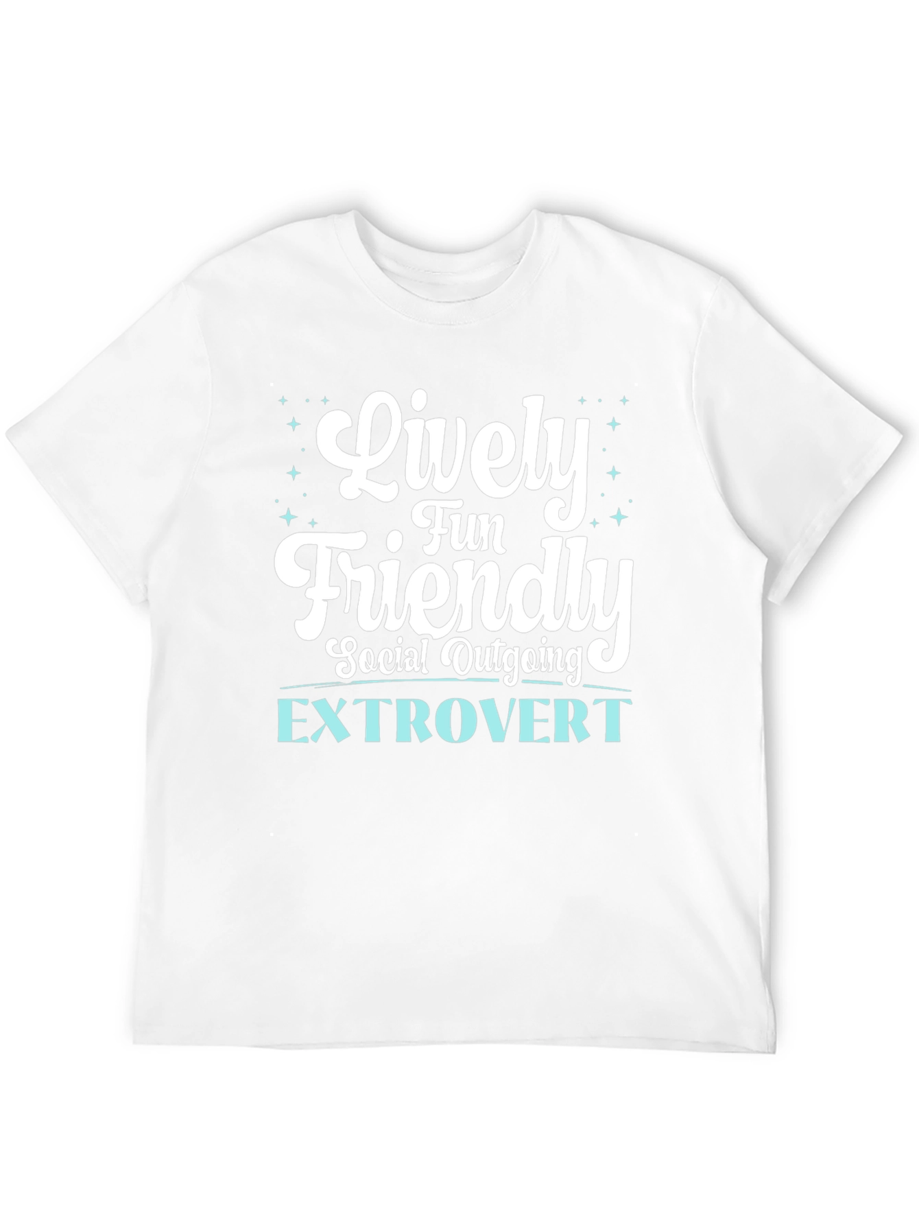 Lively Extrovert Graphic Tee - Fun Social Outgoing Shirt