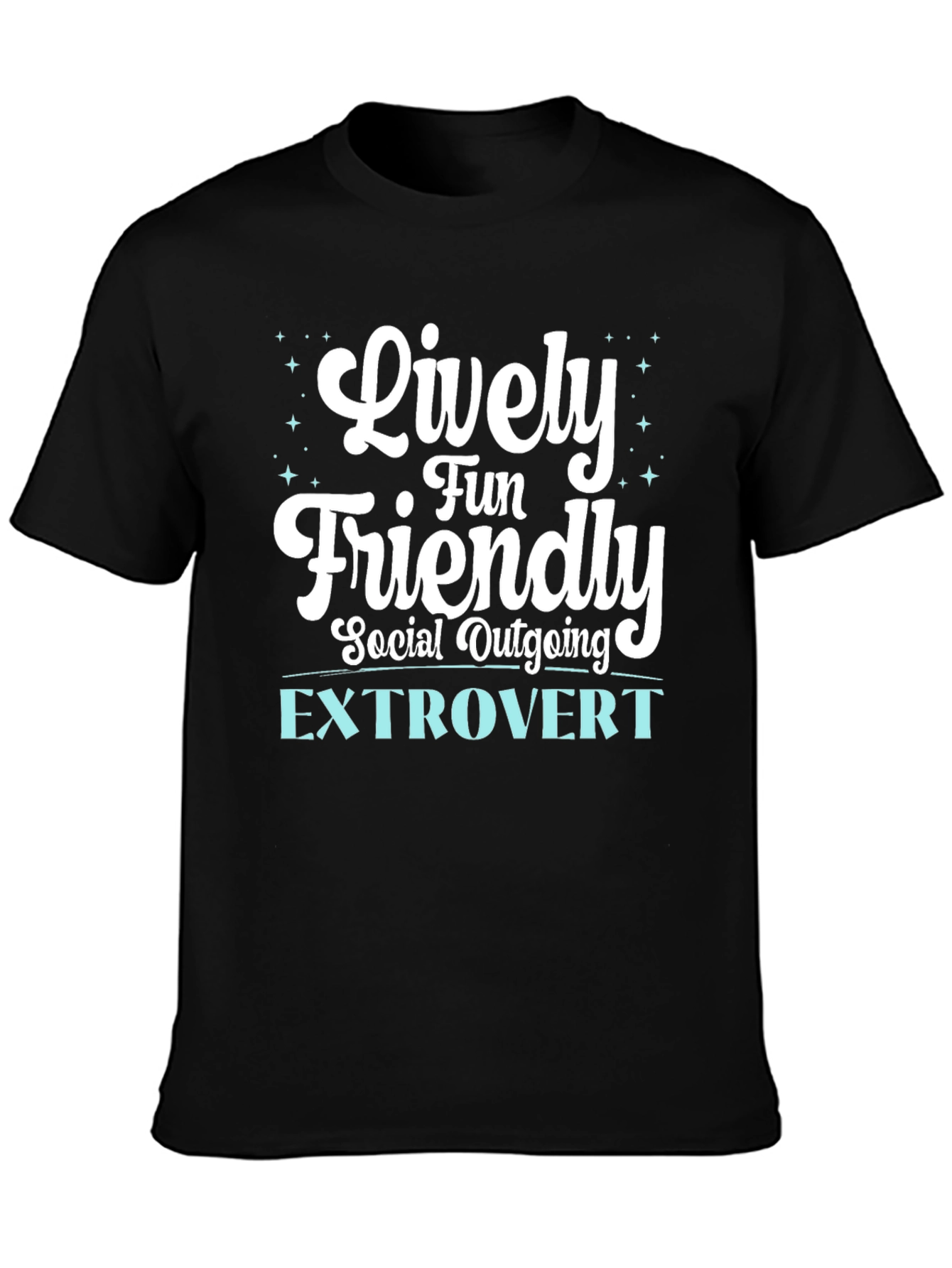 Lively Extrovert Graphic Tee - Fun Social Outgoing Shirt