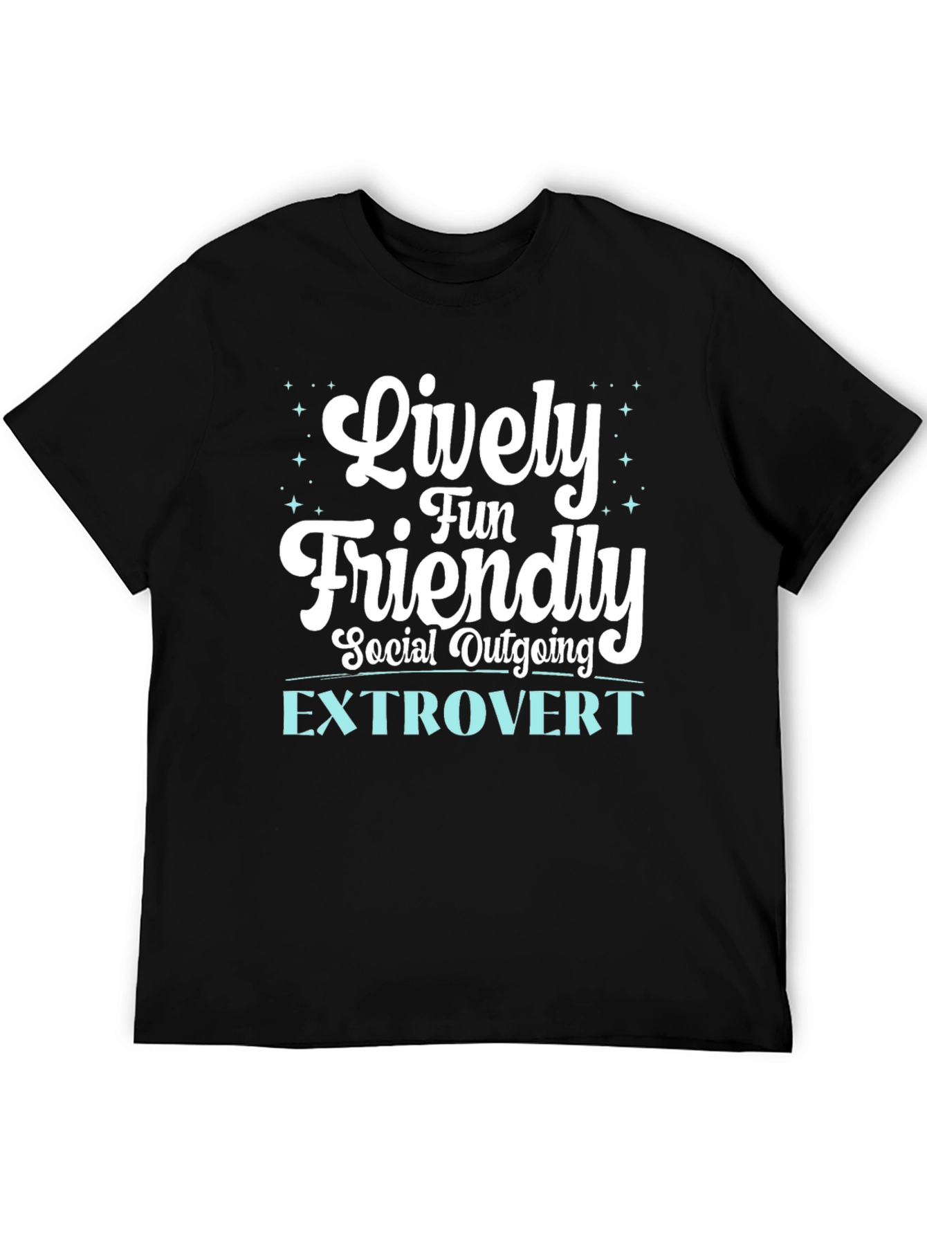 Lively Extrovert Graphic Tee - Fun Social Outgoing Shirt