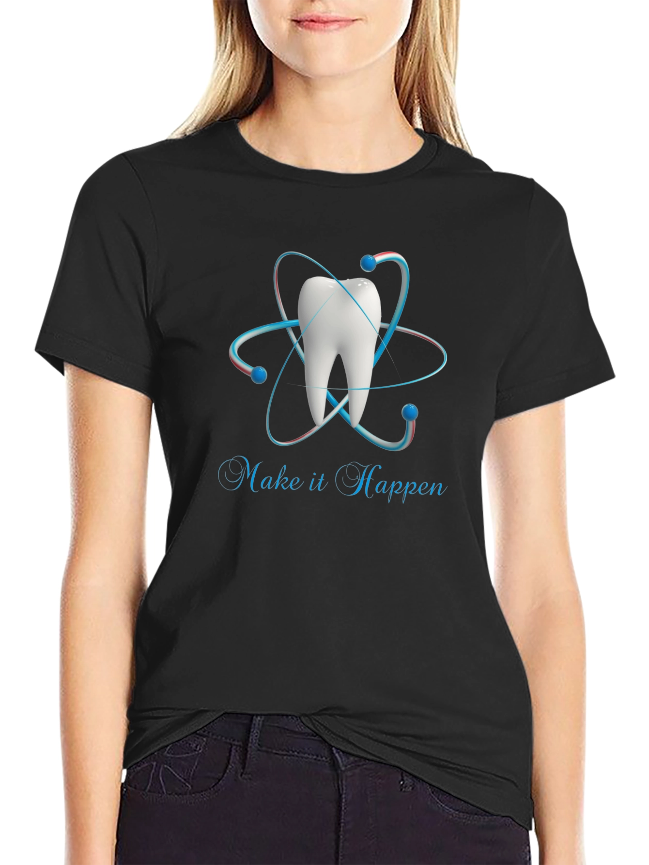 Dental Atom T-Shirt - Make it Happen!