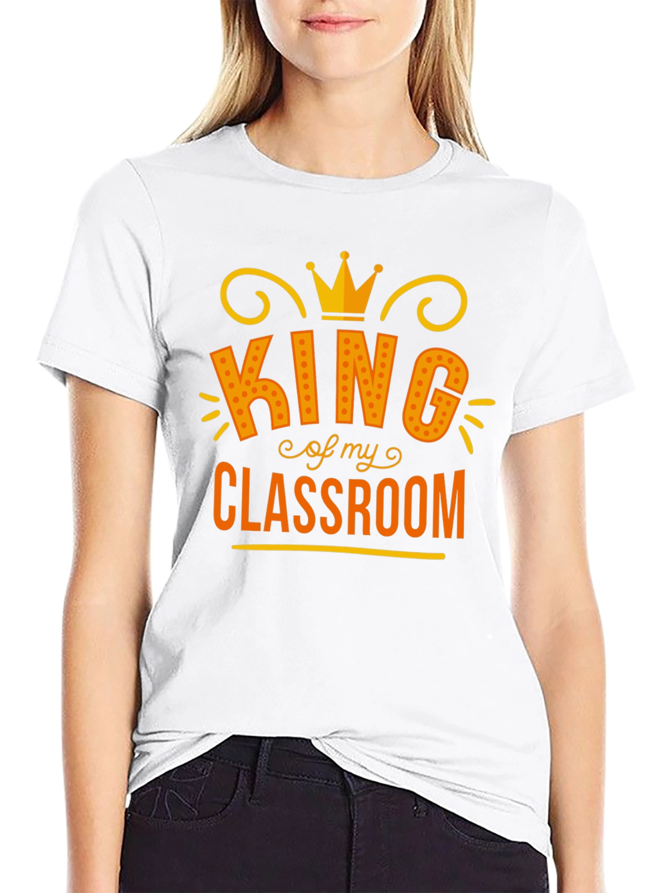 King of My Classroom Graphic Tee - Teacher Appreciation