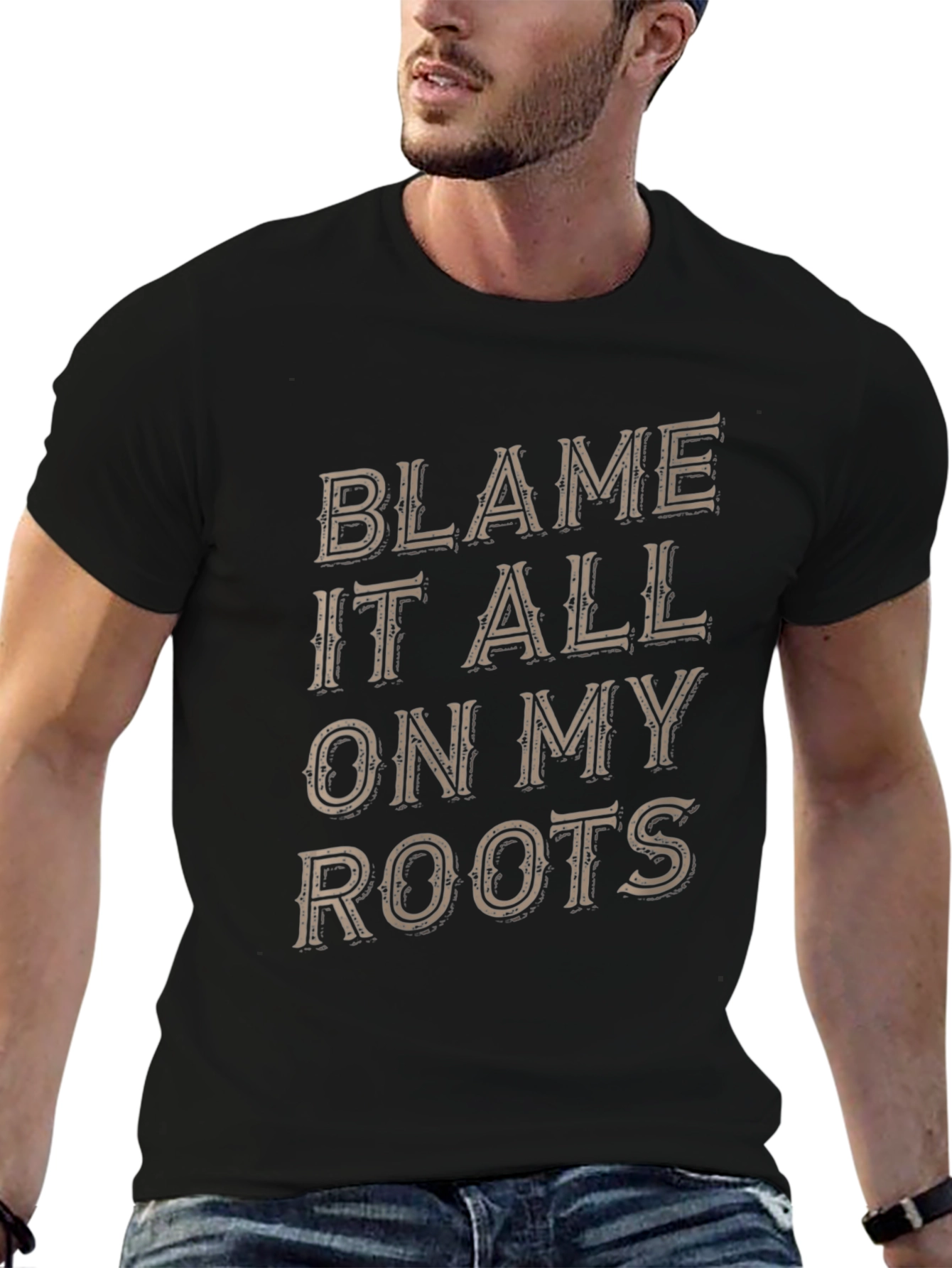 Blame It All On My Roots Graphic Tee