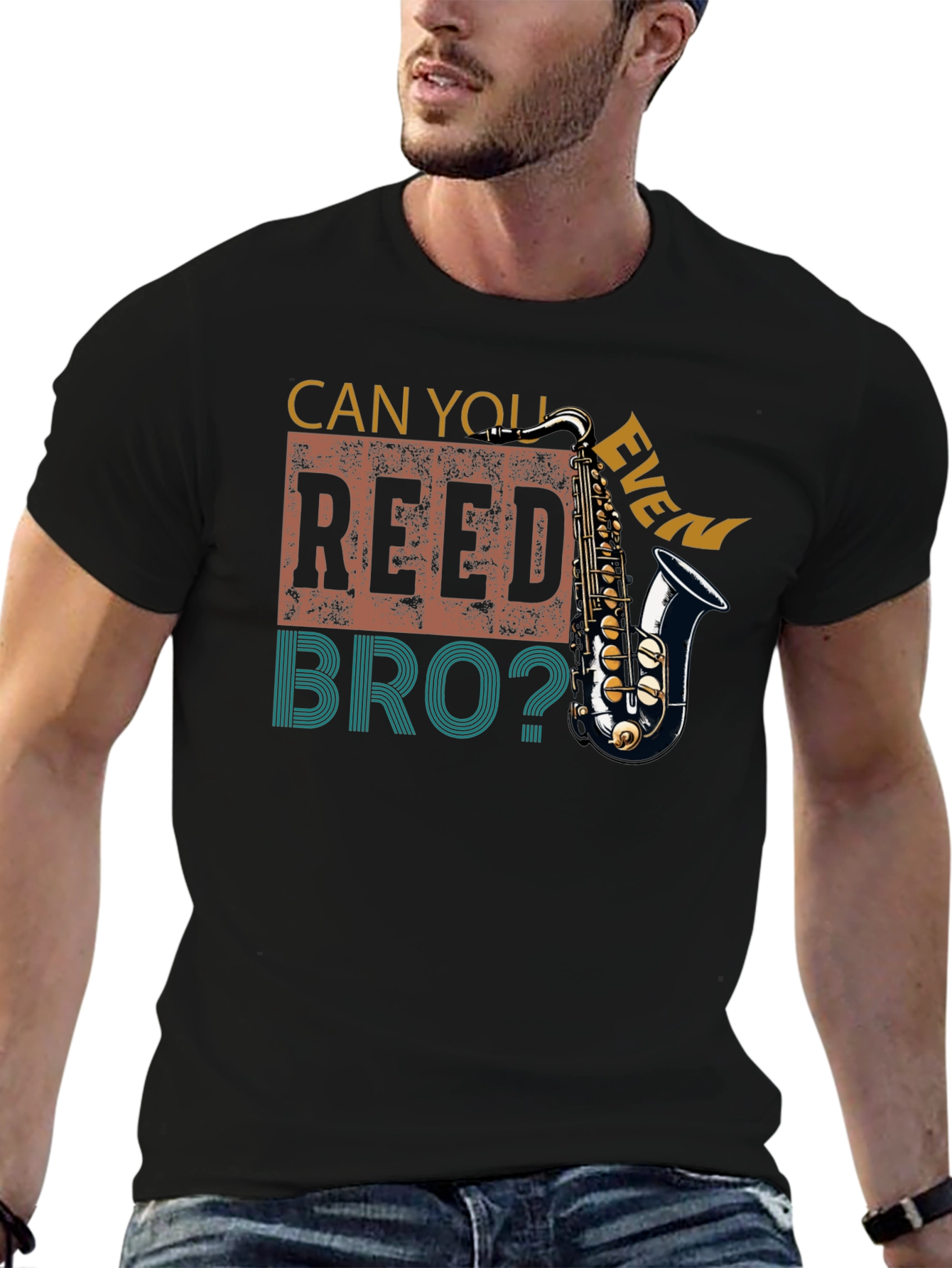 Can You Even Reed Bro? Saxophone Player T-Shirt