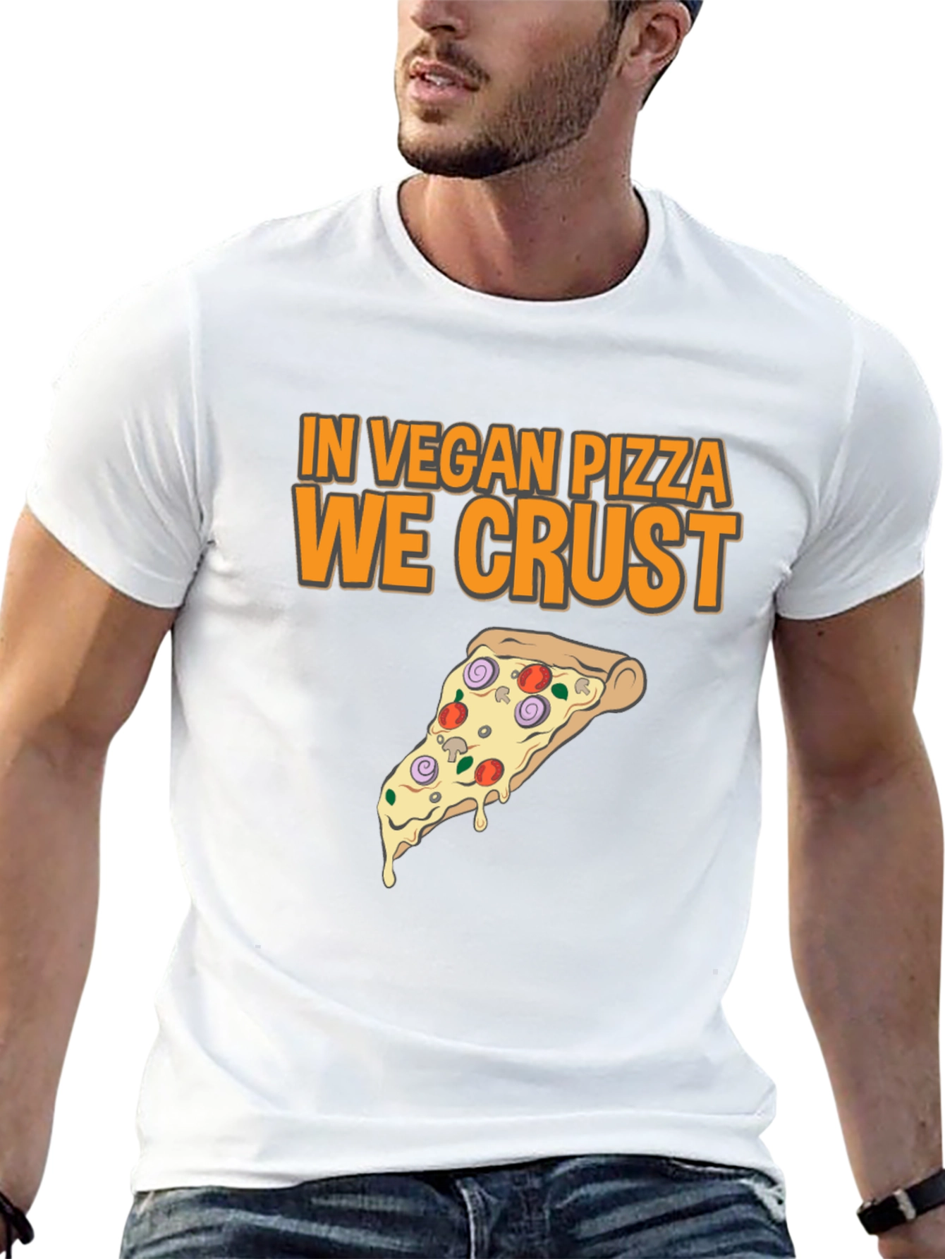 Vegan Pizza T-Shirt - In Vegan Pizza We Crust