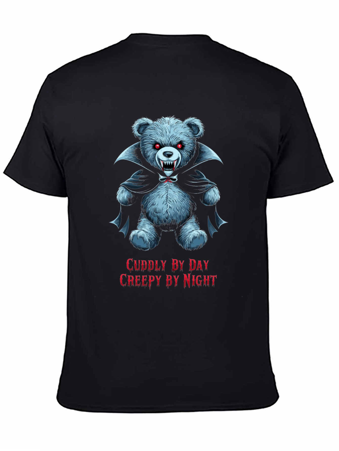 Cuddly By Day Creepy By Night Bear T-Shirt