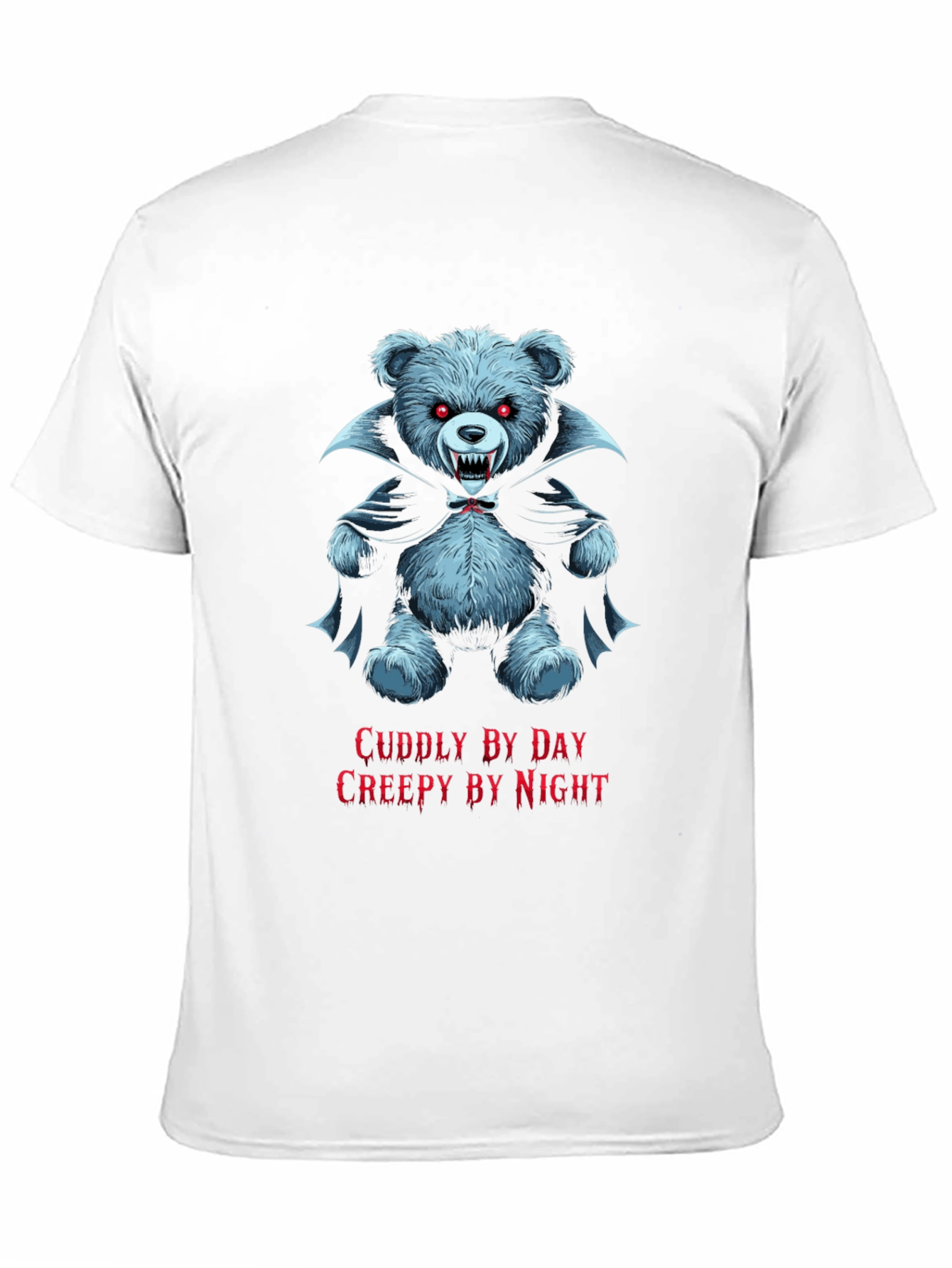 Cuddly By Day Creepy By Night Bear T-Shirt