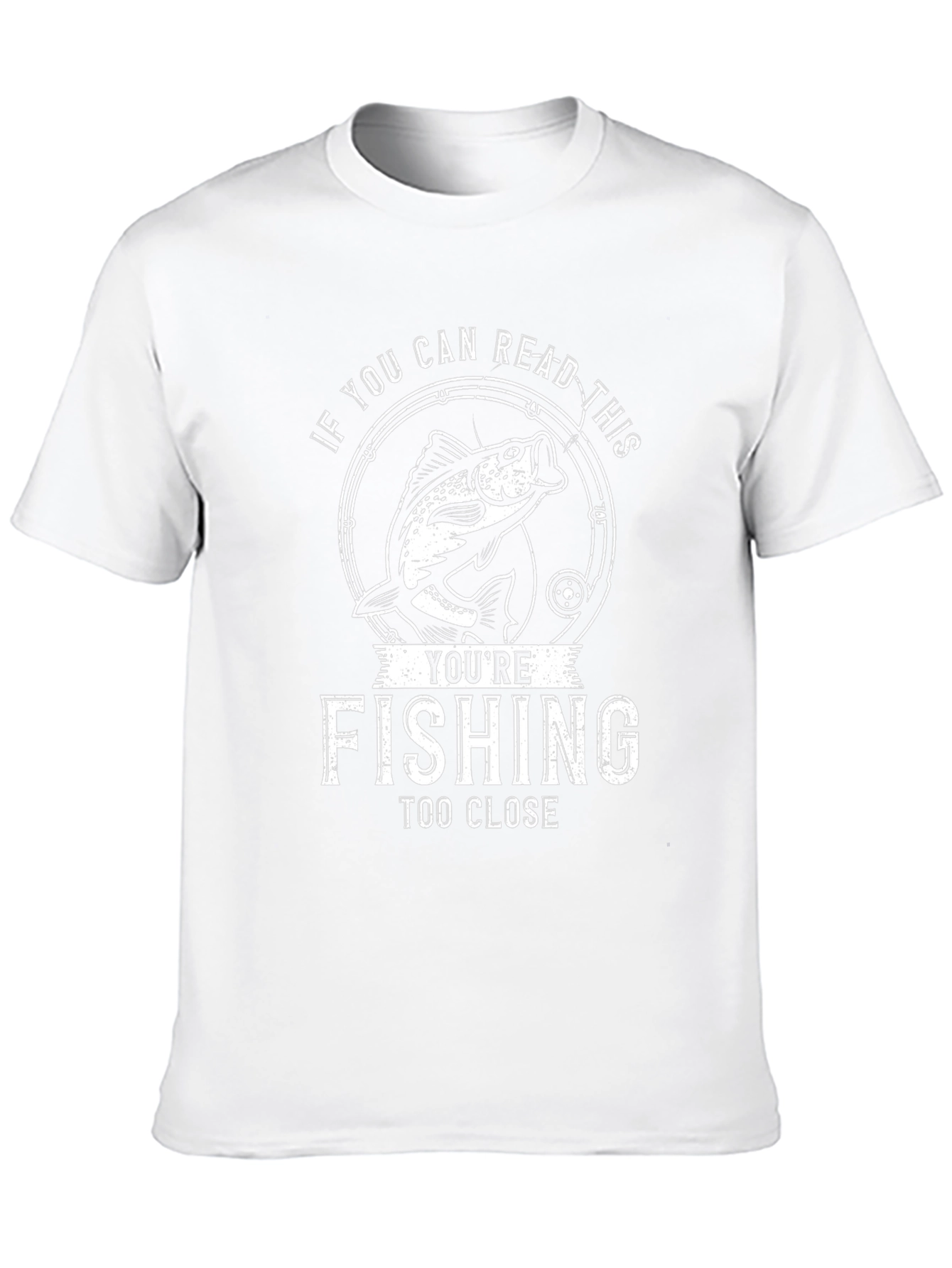 Fishing Too Close T-Shirt | Funny Fishing Apparel