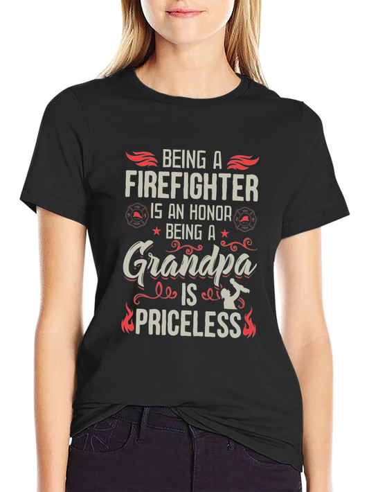 Firefighter Grandpa T-Shirt - Honor Priceless