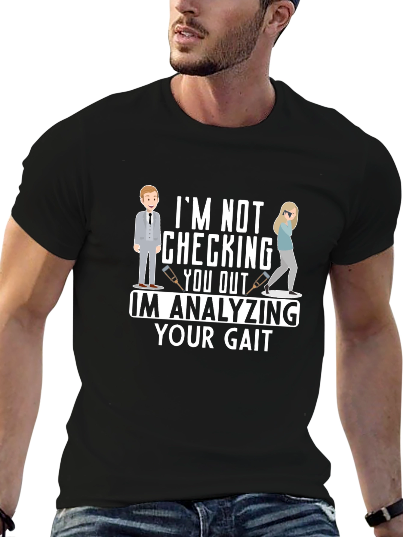 Analyzing Your Gait Humor Graphic Tee