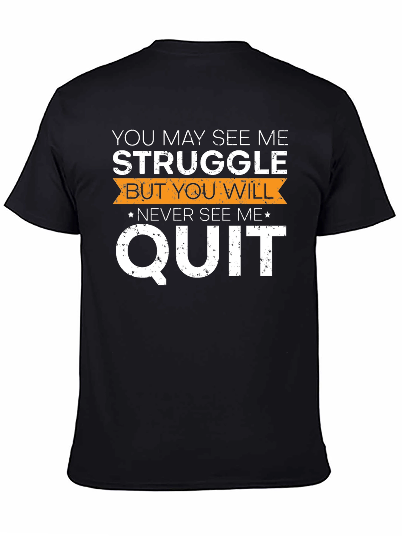 Struggle Never Quit Graphic Tee