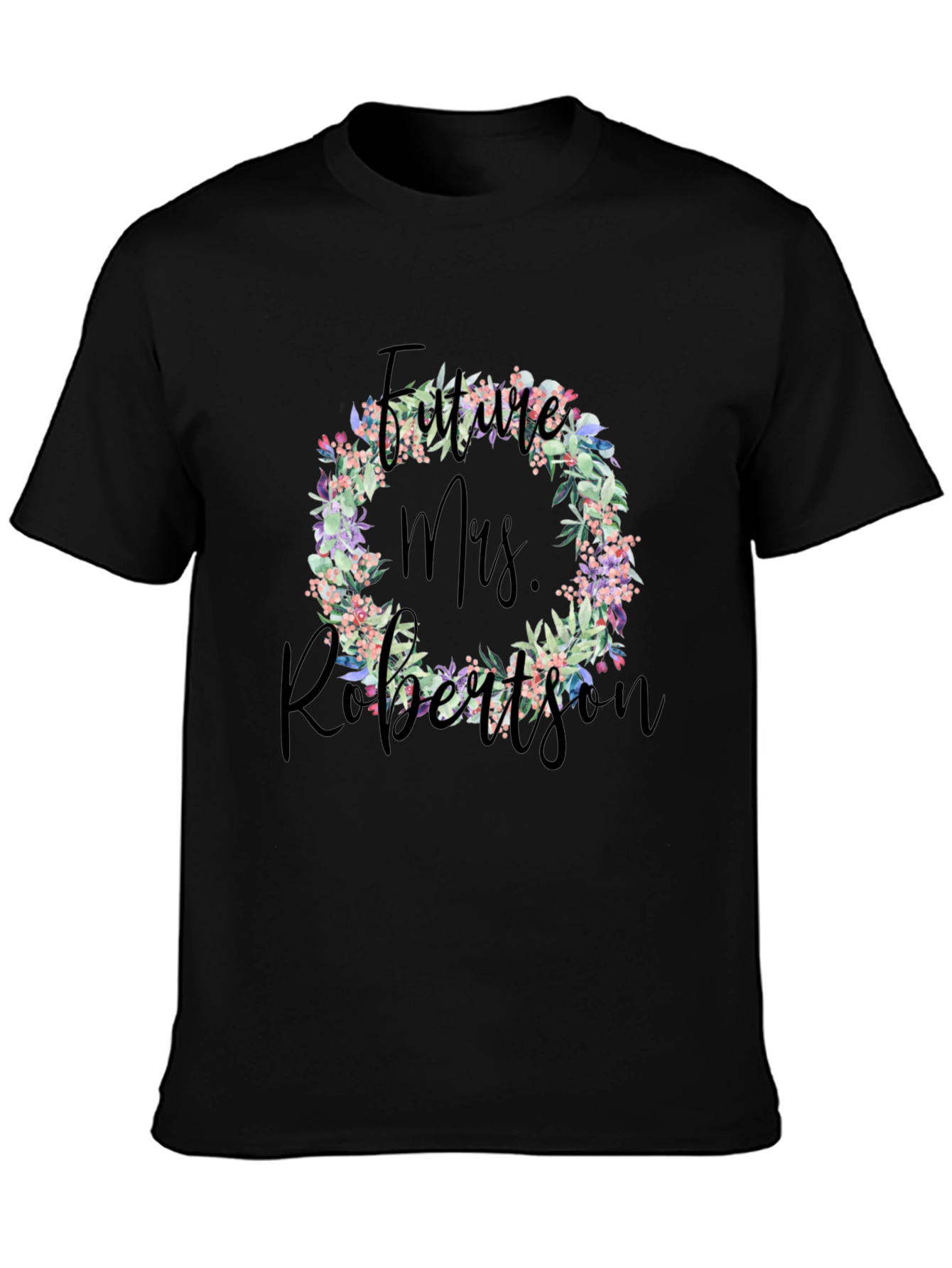 Future Mrs. Robertson Floral Wreath T-Shirt
