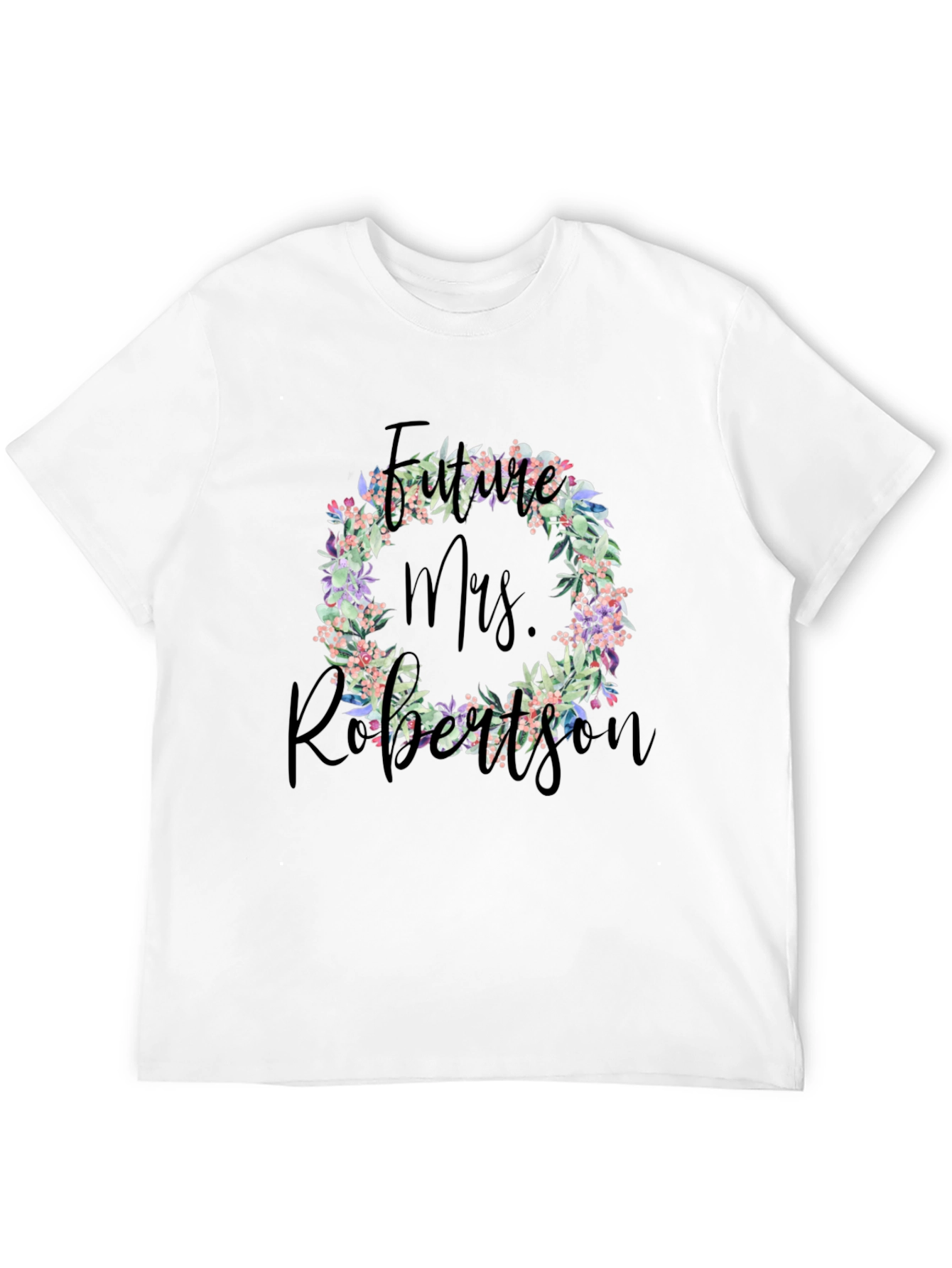 Future Mrs. Robertson Floral Wreath T-Shirt