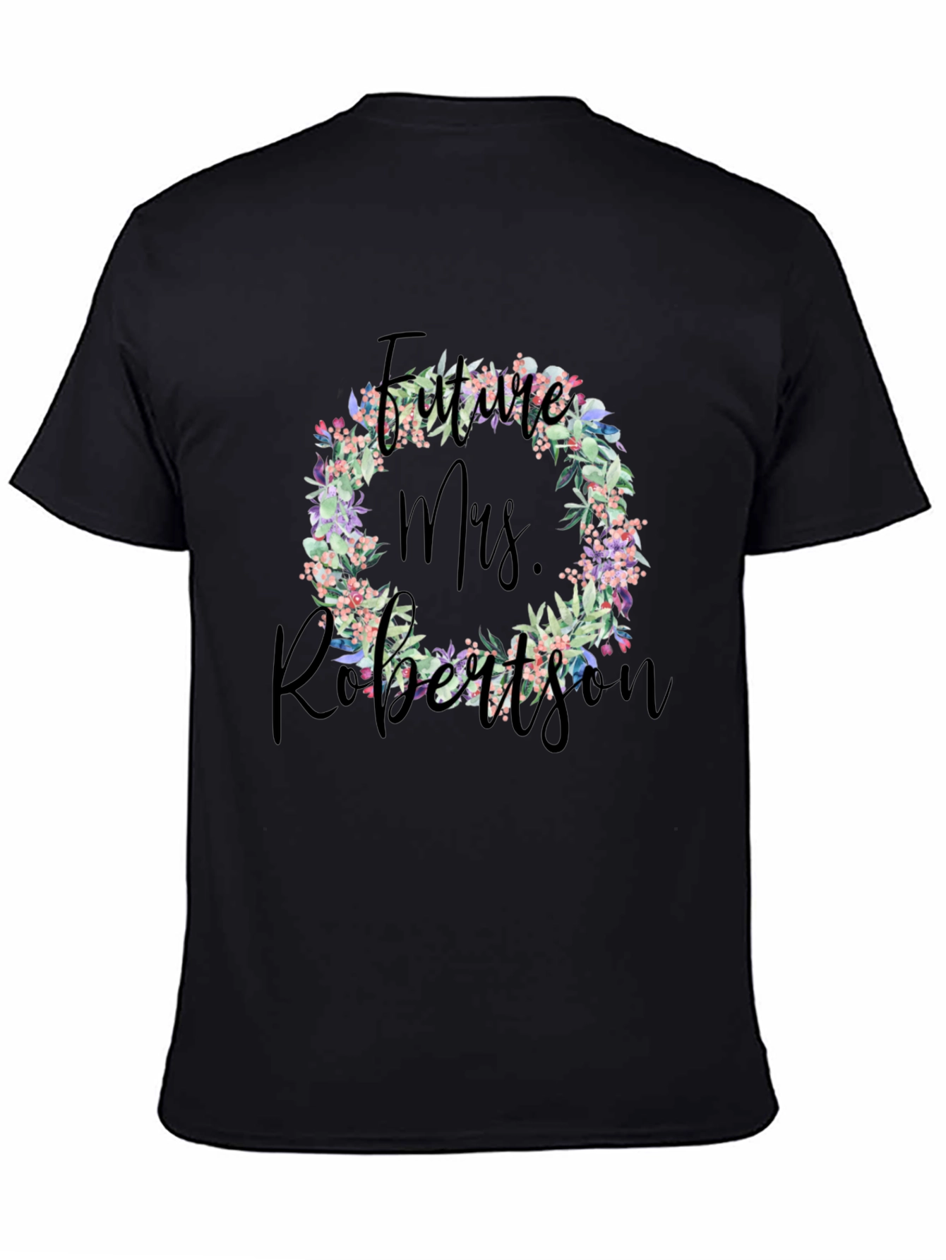 Future Mrs. Robertson Floral Wreath T-Shirt