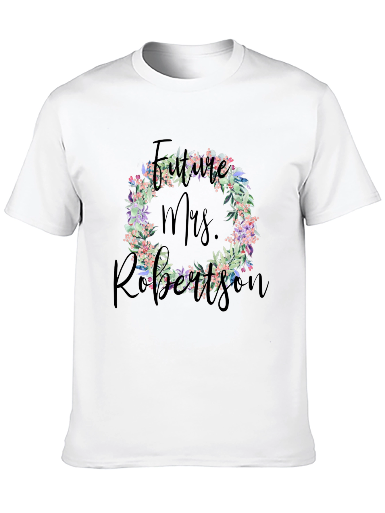 Future Mrs. Robertson Floral Wreath T-Shirt