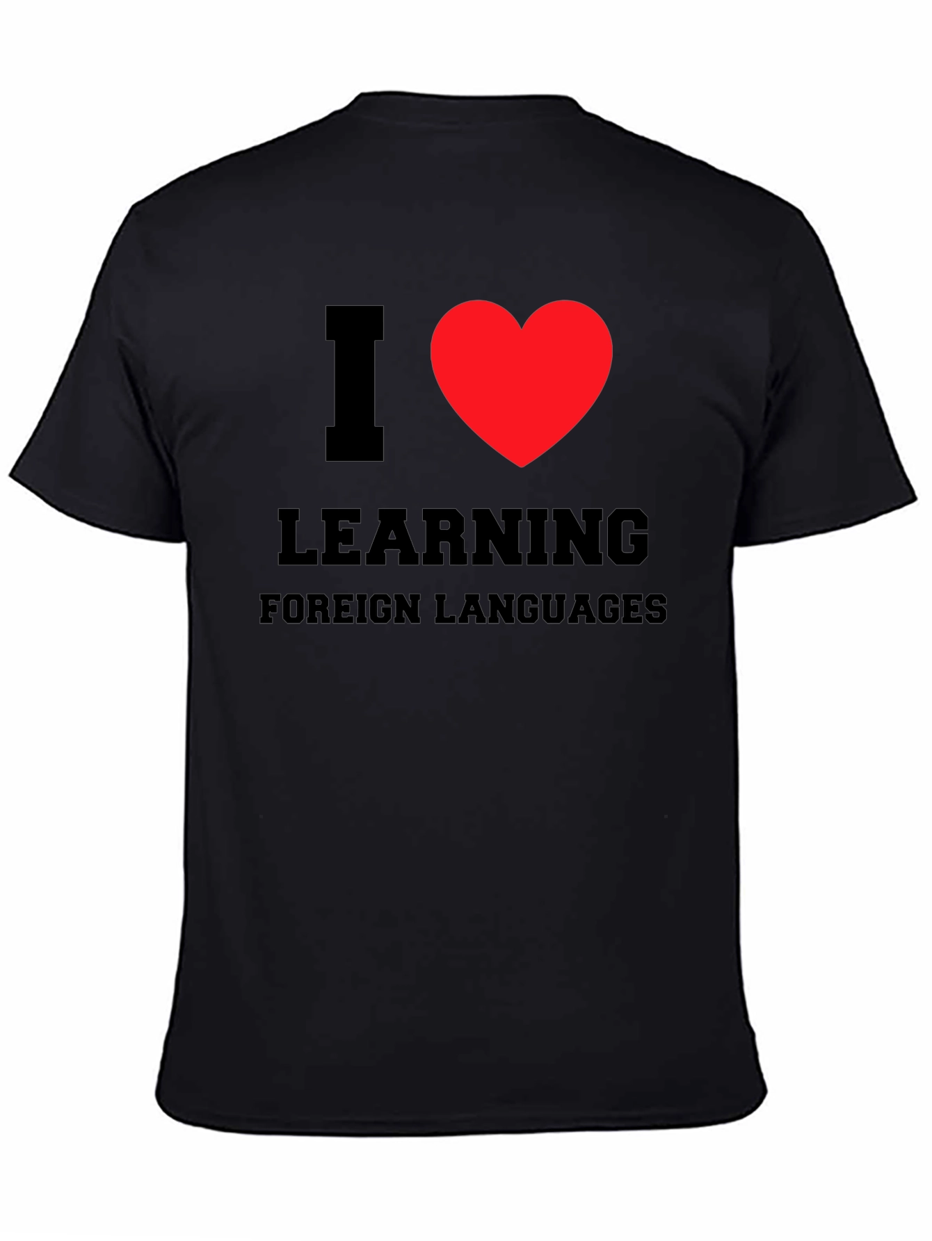 I Love Learning Foreign Languages T-Shirt