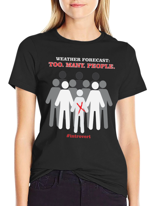 Introvert Weather Forecast T-Shirt - Anti-Social Graphic Tee