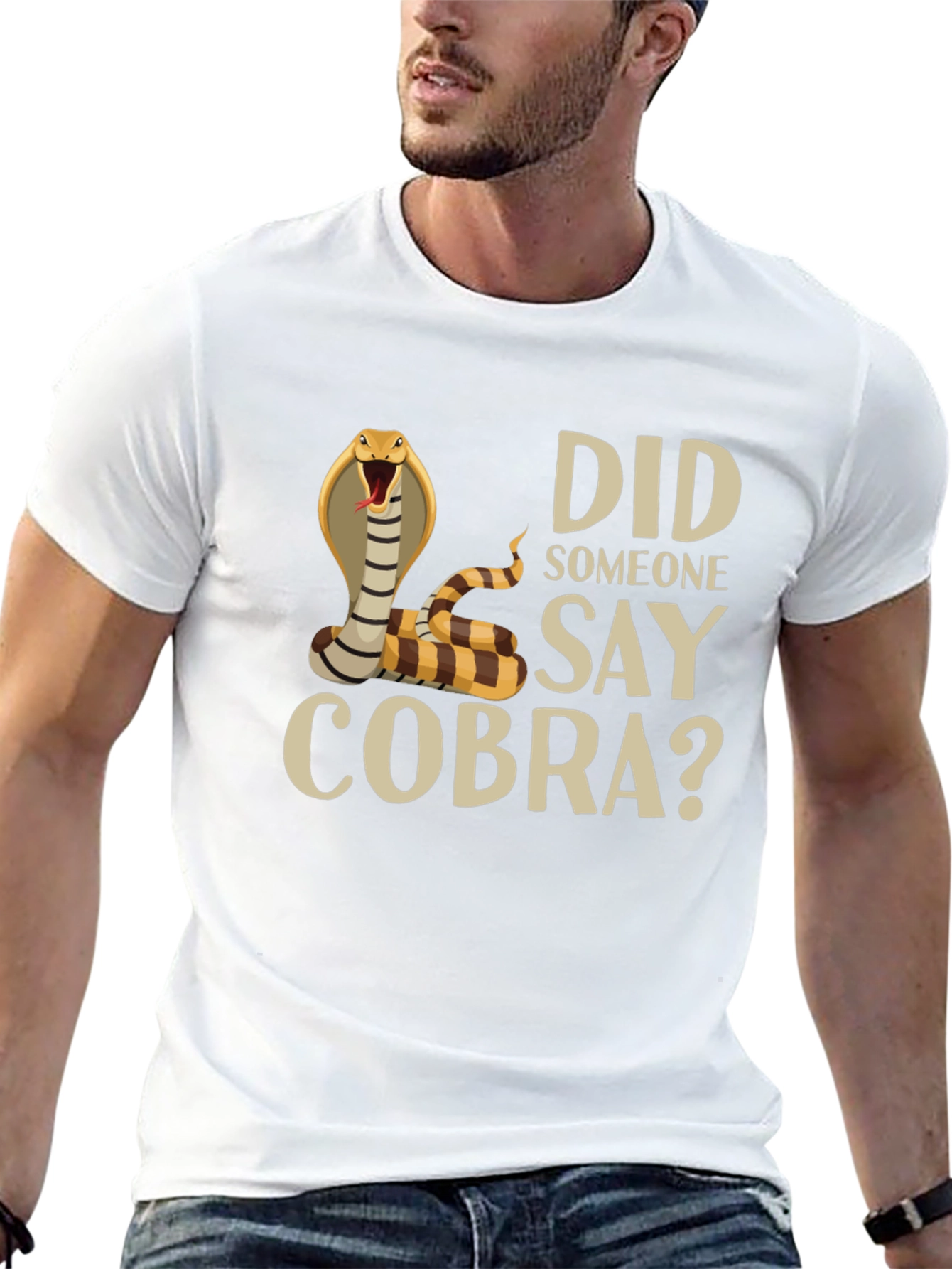 Did Someone Say Cobra? T-Shirt