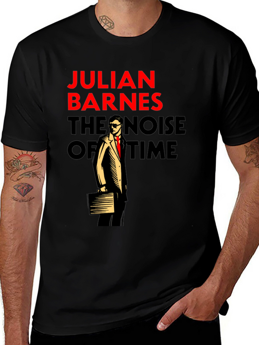 Julian Barnes The Noise of Time Graphic Tee