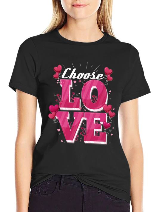 Choose Love Valentines Day Tee