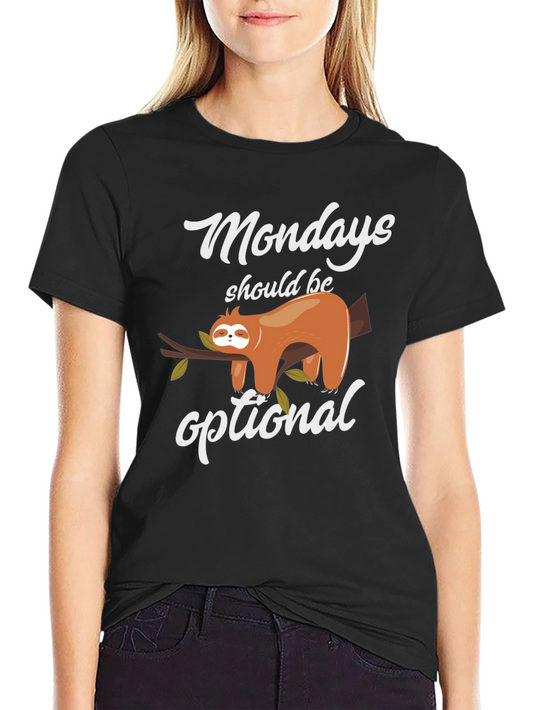 Funny Mondays Optional Sloth T-Shirt