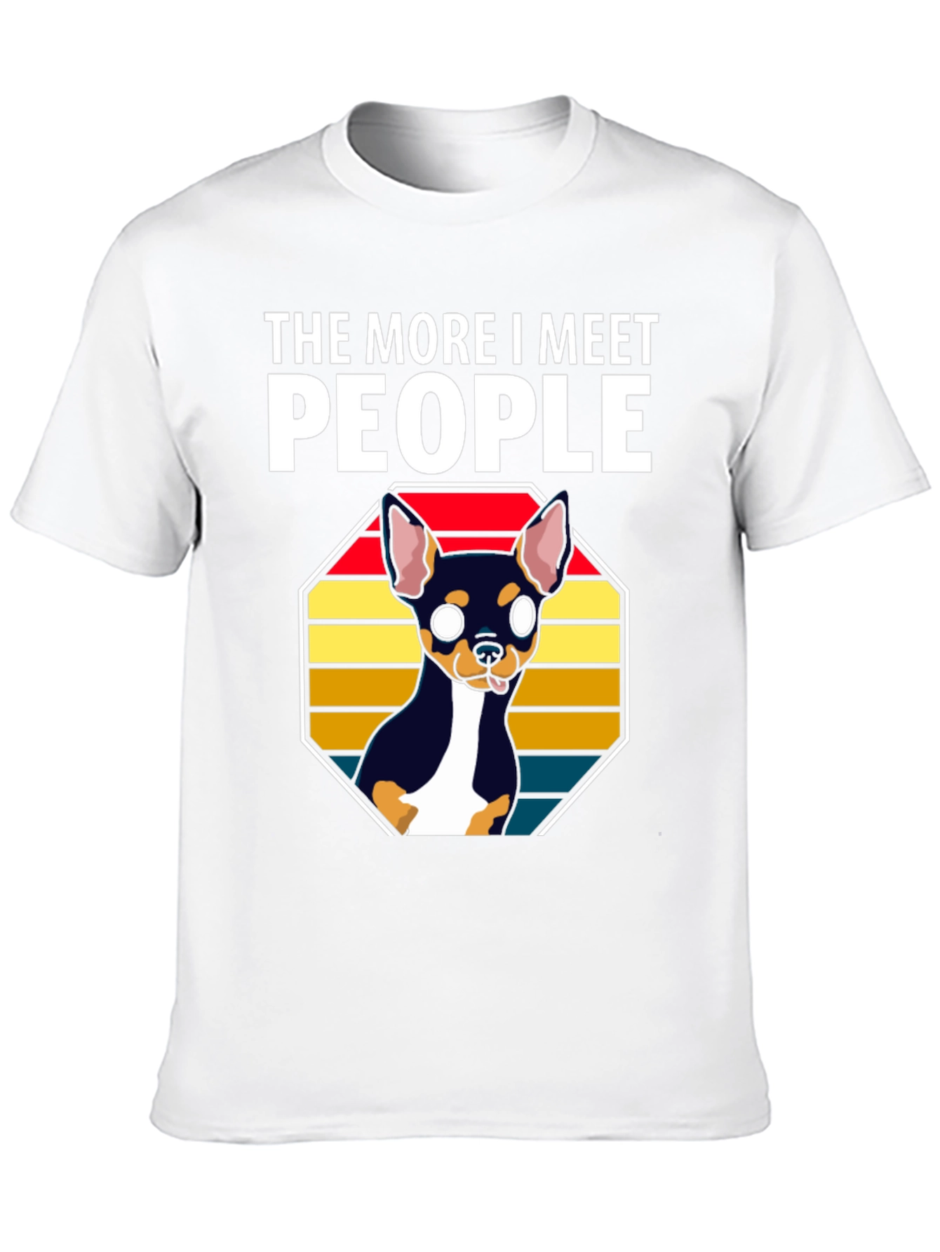 Dog Lover Tee - More I Meet People
