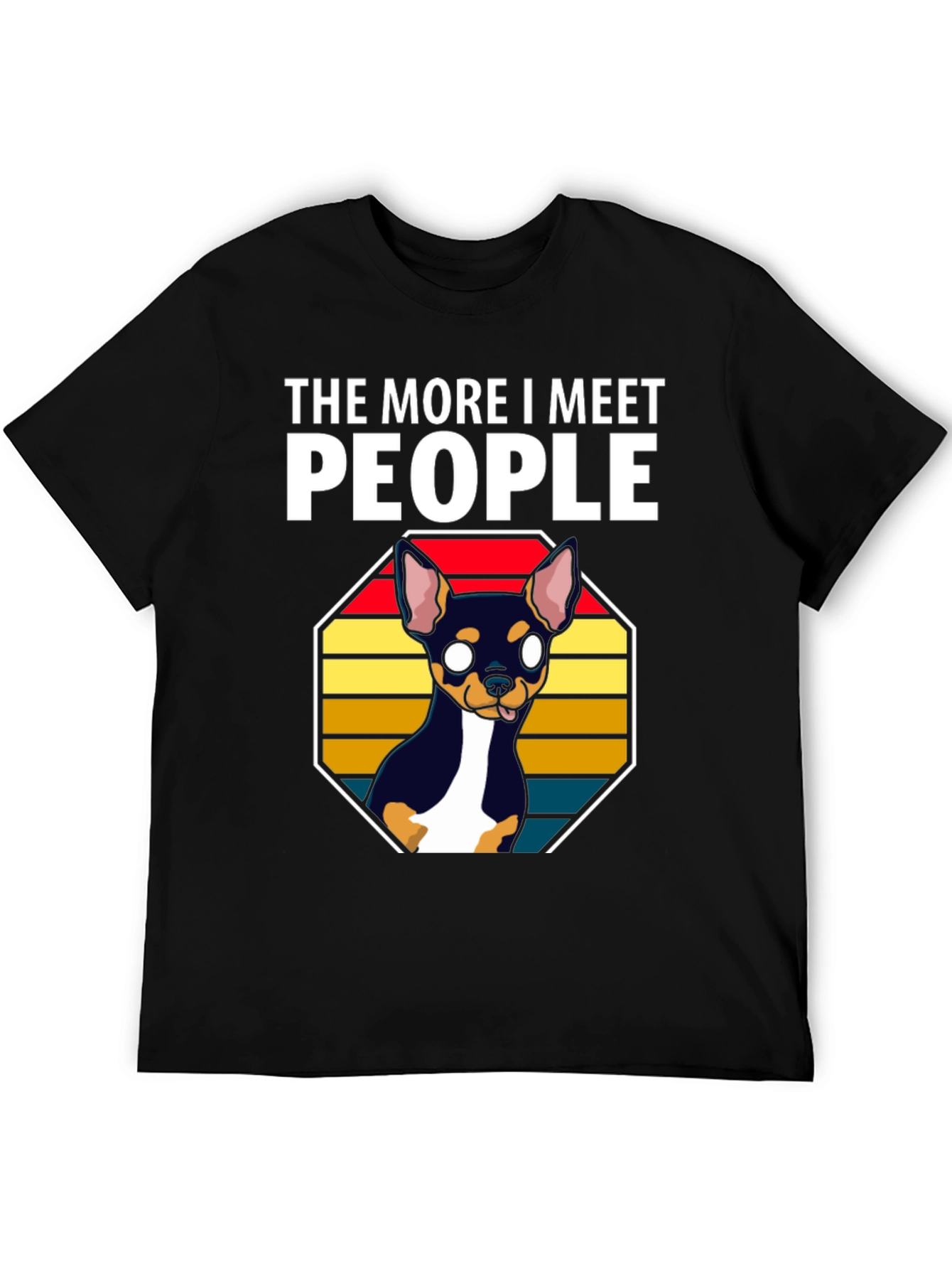 Dog Lover Tee - More I Meet People