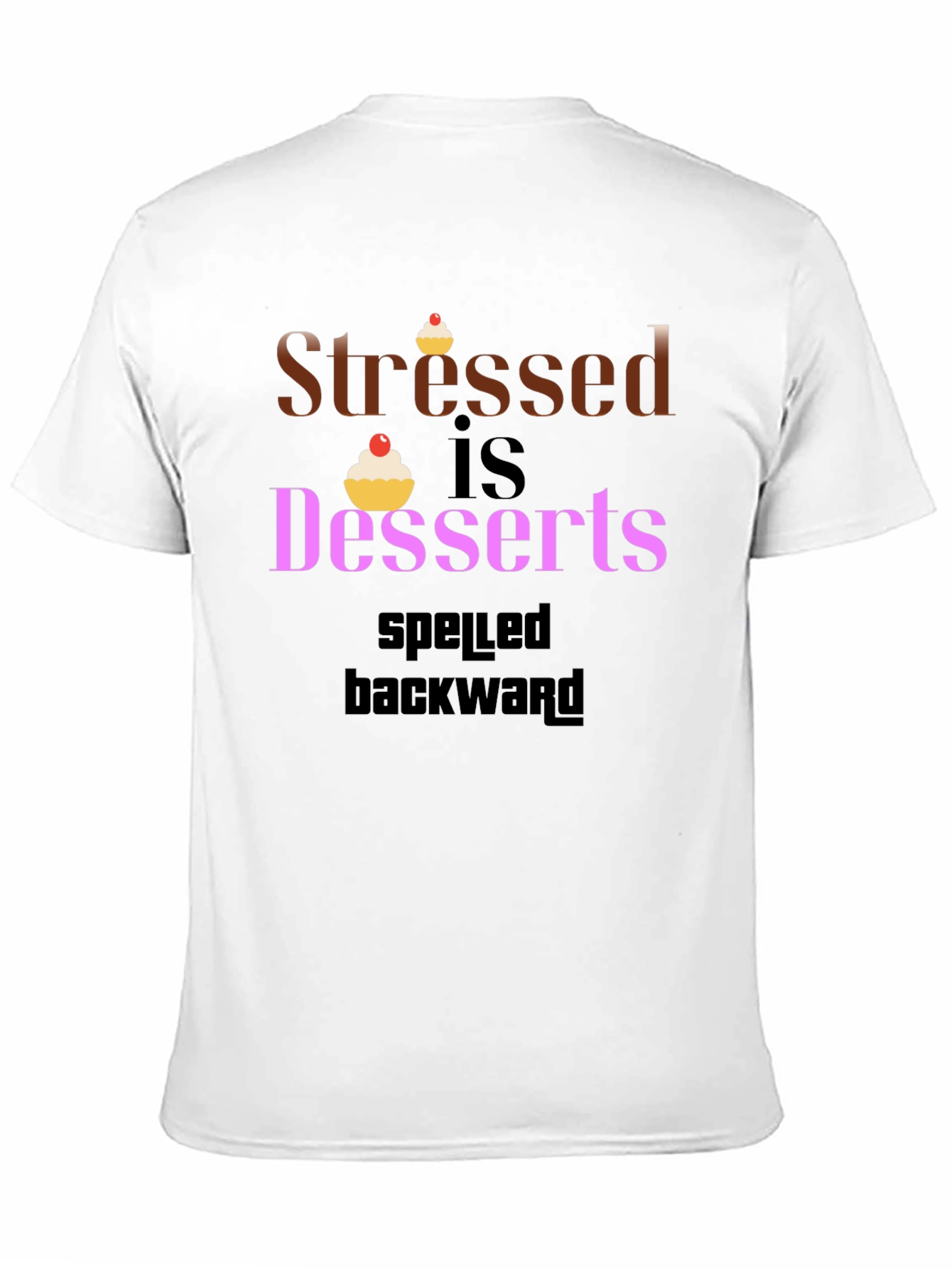 Stressed Is Desserts Spelled Backwards Graphic Tee