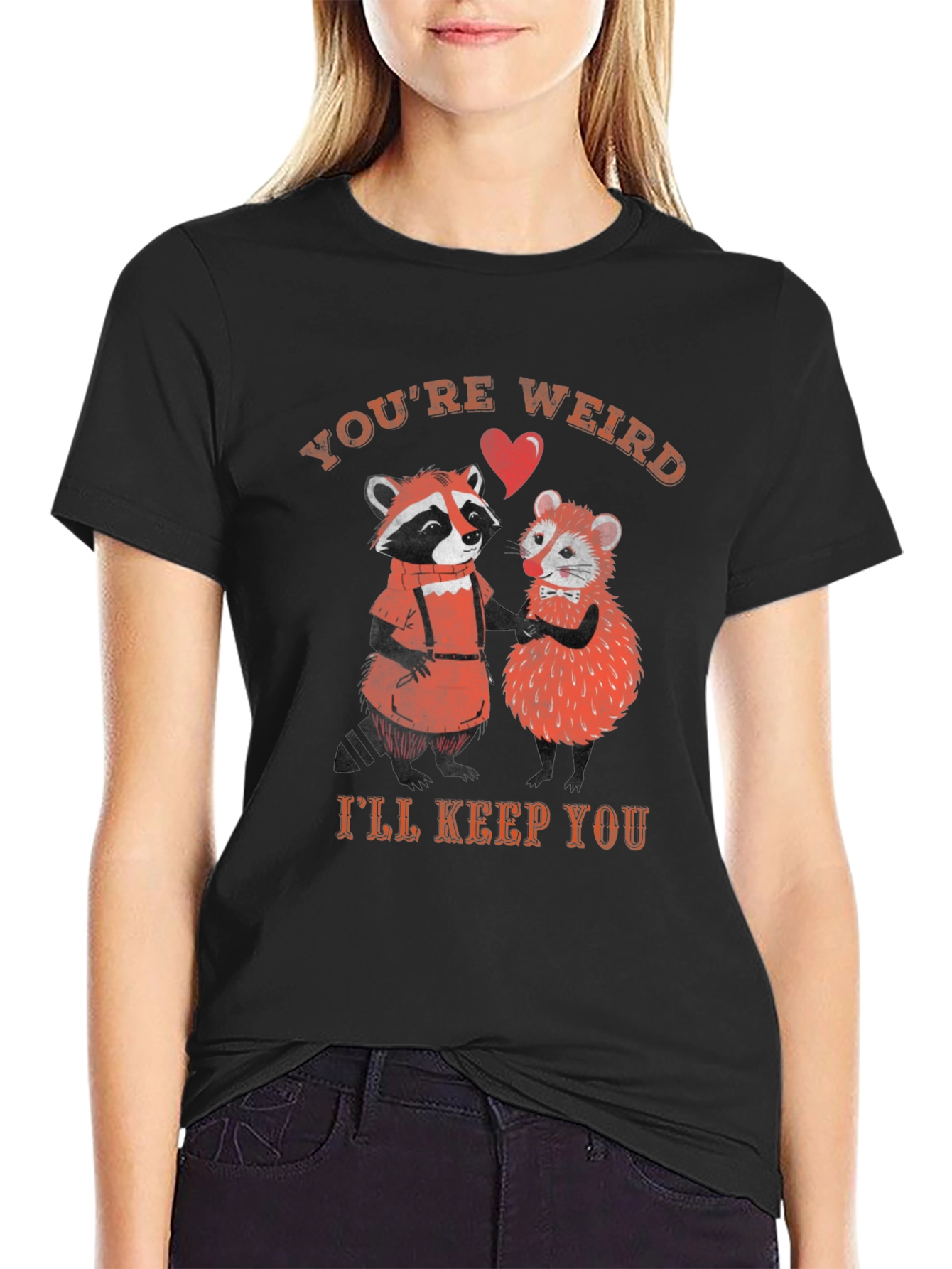 Youre Weird Ill Keep You Graphic Tee