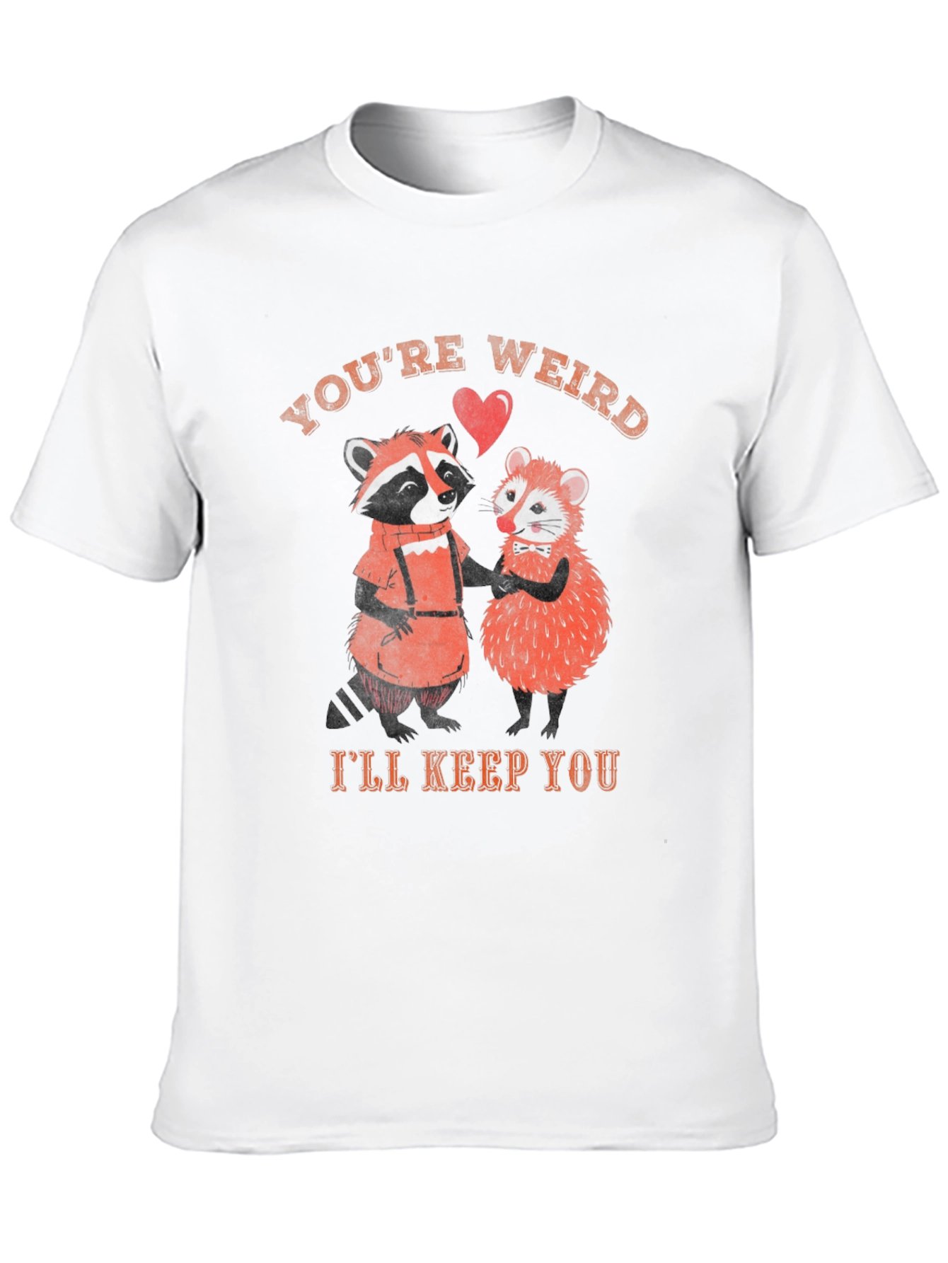 Youre Weird Ill Keep You Graphic Tee
