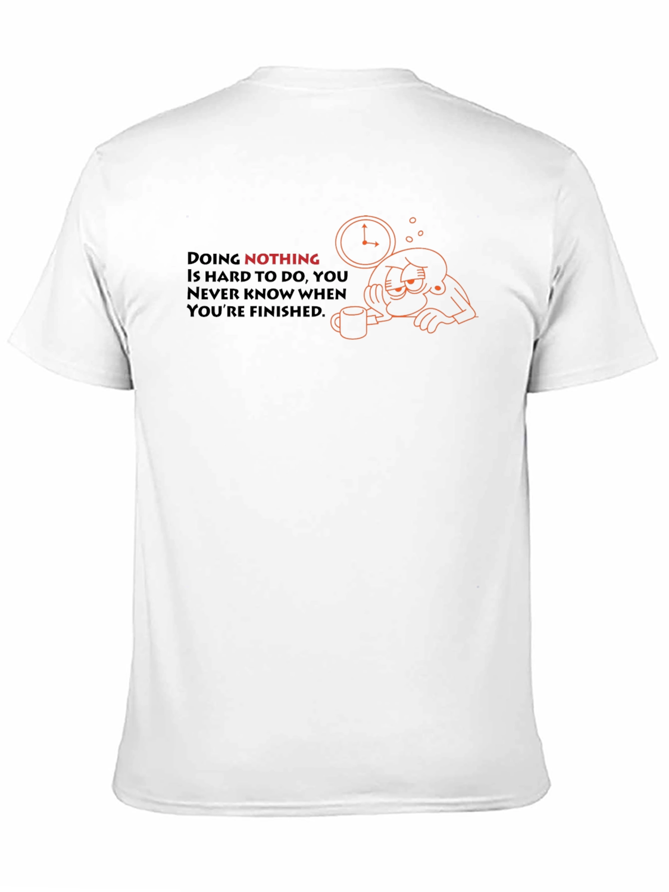 Funny Doing Nothing Graphic T-Shirt