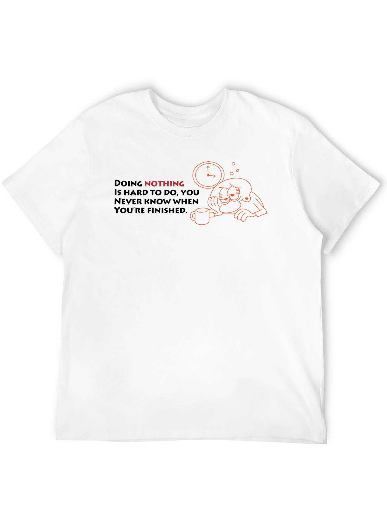 Funny Doing Nothing Graphic T-Shirt