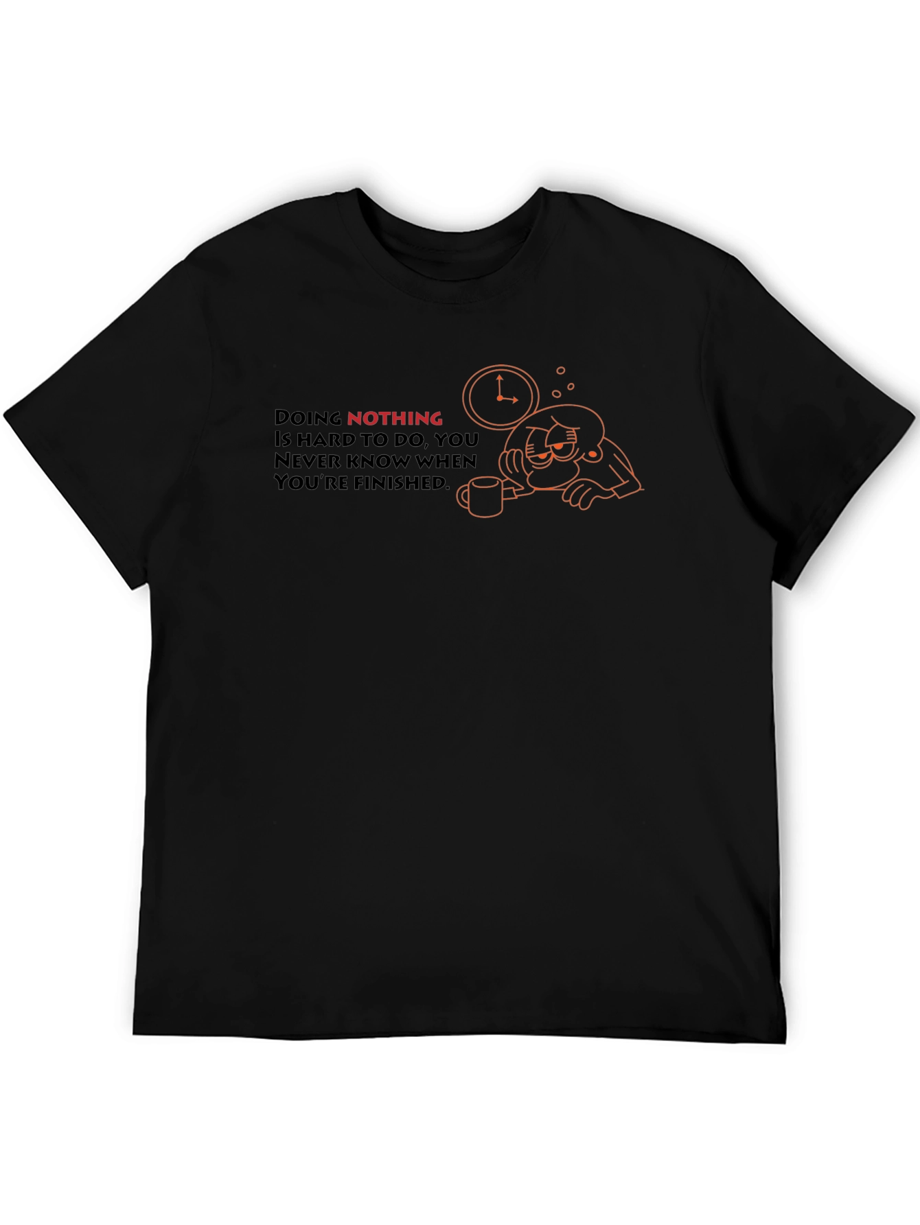 Funny Doing Nothing Graphic T-Shirt
